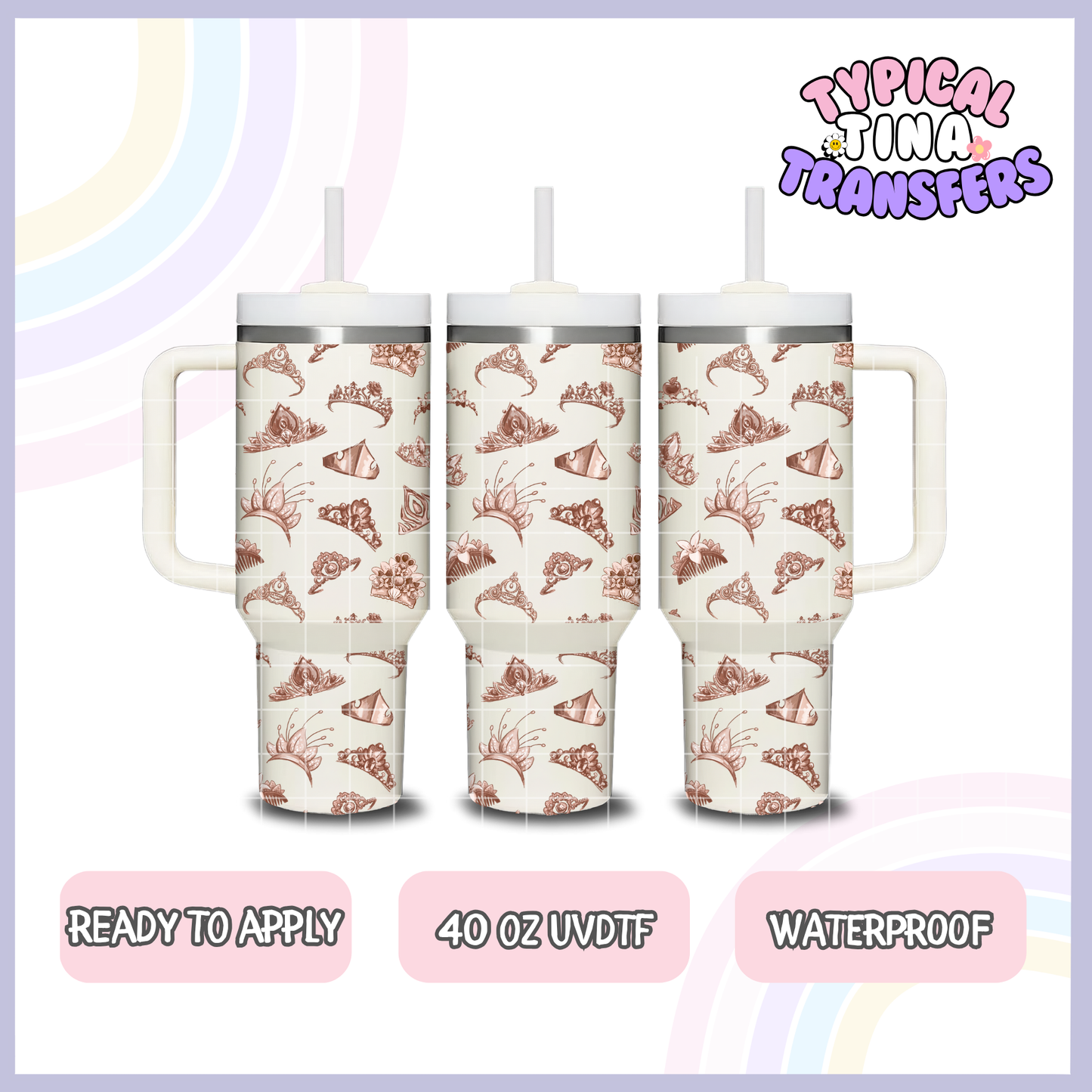 Princess Crowns Neutral | 40oz UVDTF Wrap | POD