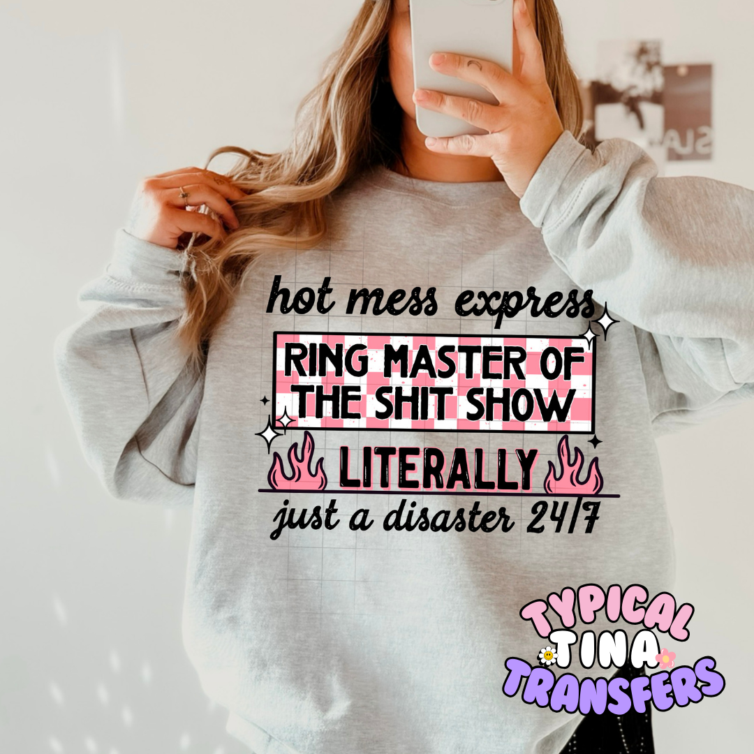 hot mess, ring master (pink_ | DTF Screen Print | POD