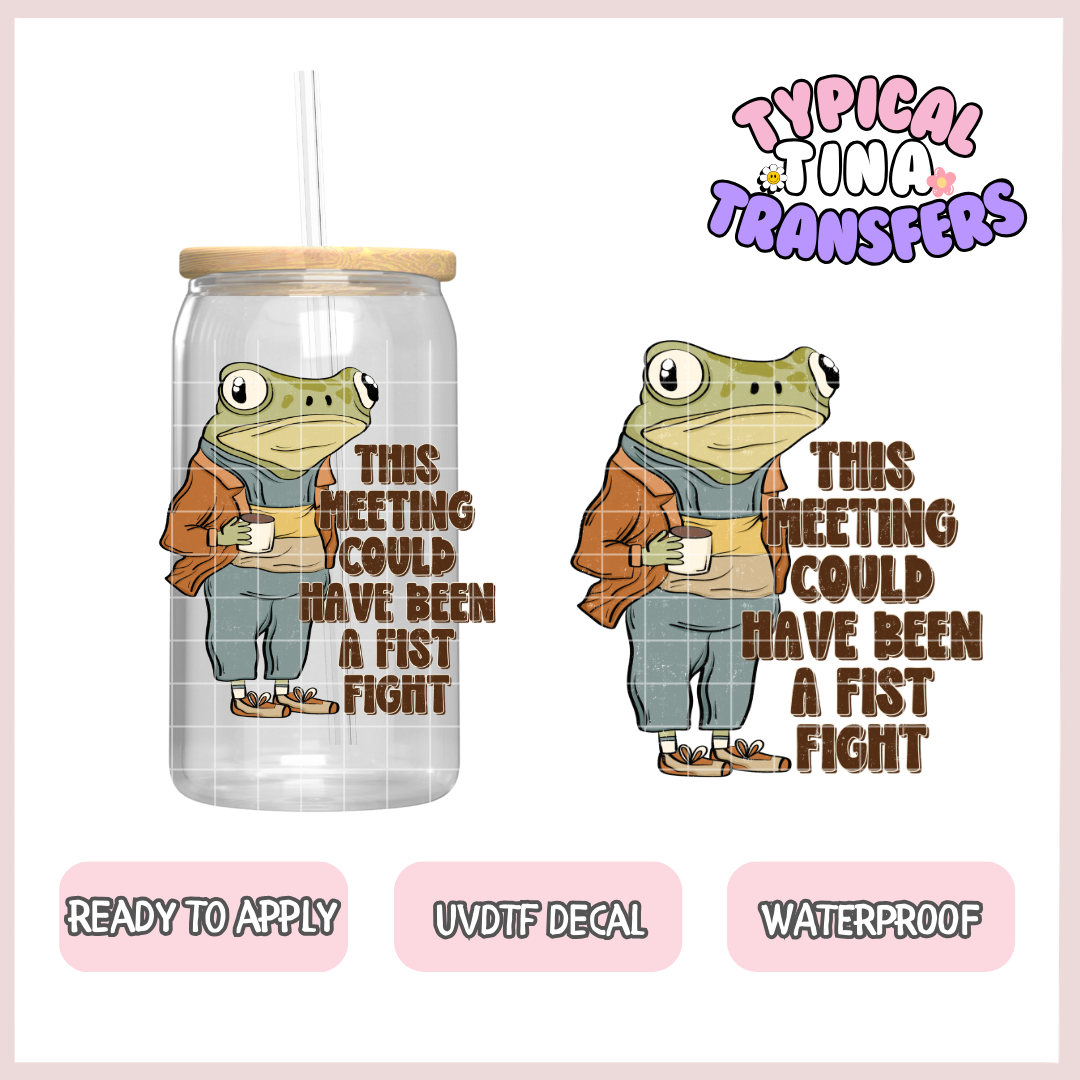 Frog - meeting could have been a fist fight | UV decals | POD