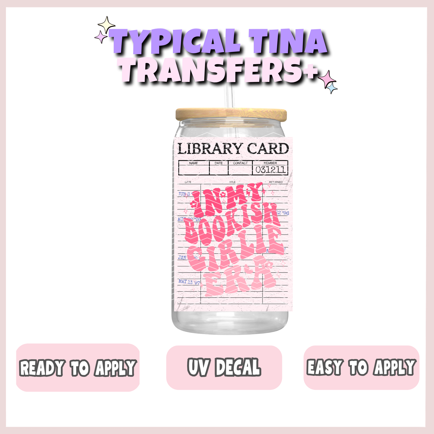 Library card - in my bookish girlie era | UV decals | POD