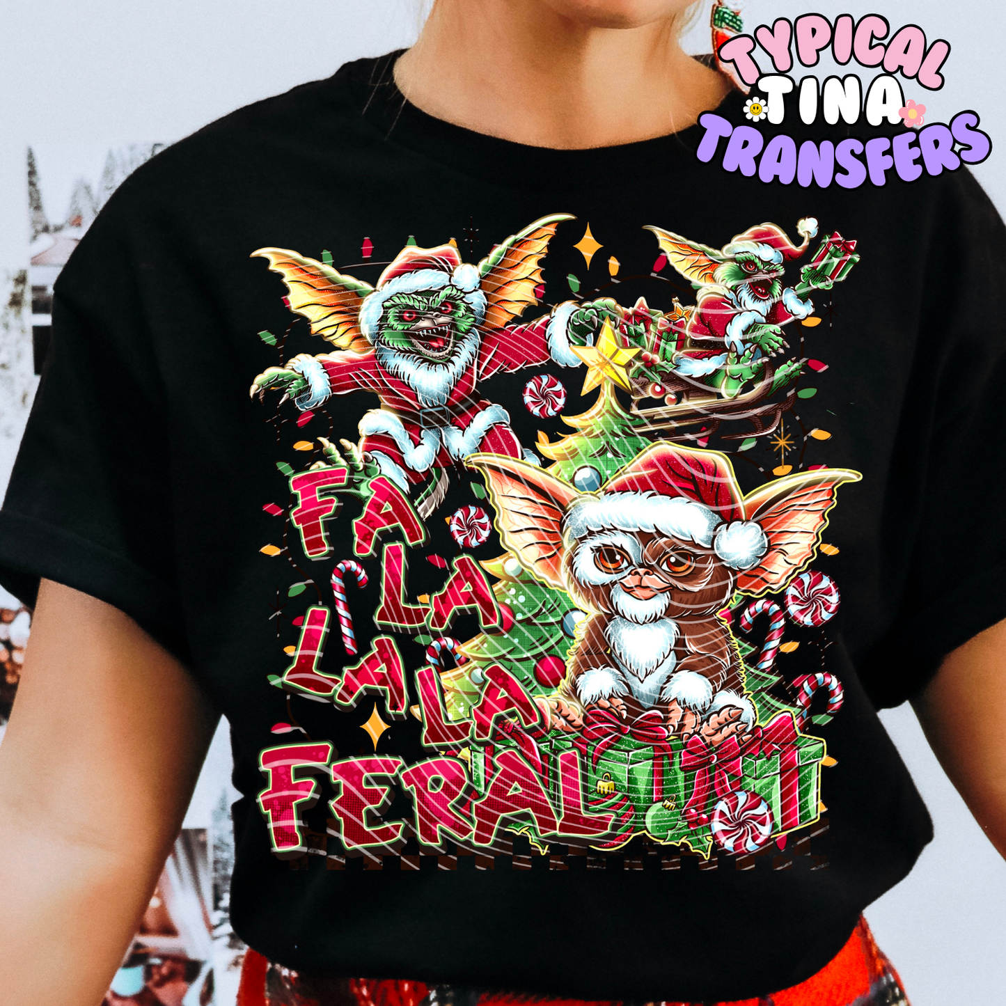 Fa La La La Feral | DTF Transfer | POD