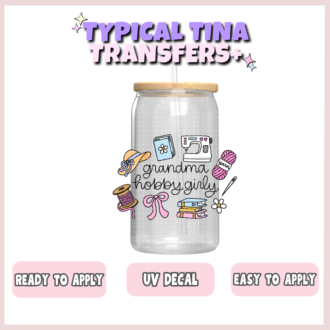 Grandma Hobby Girly | UV decals | POD