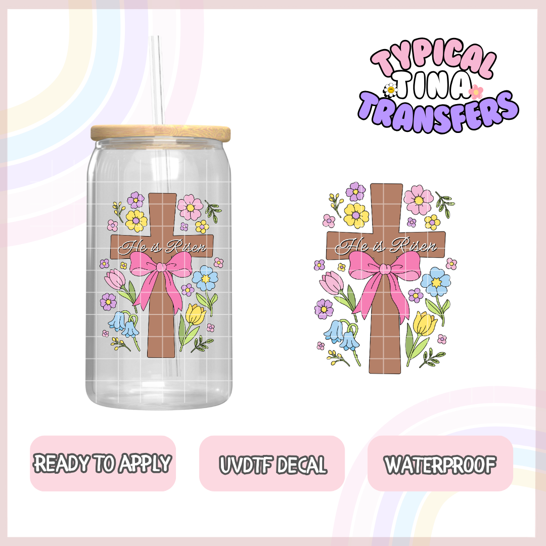 He is risen cross and florals | UV decals | POD