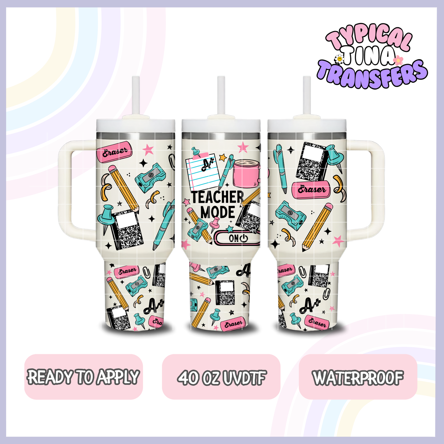 Teacher Mode | 40oz UVDTF Wrap | POD