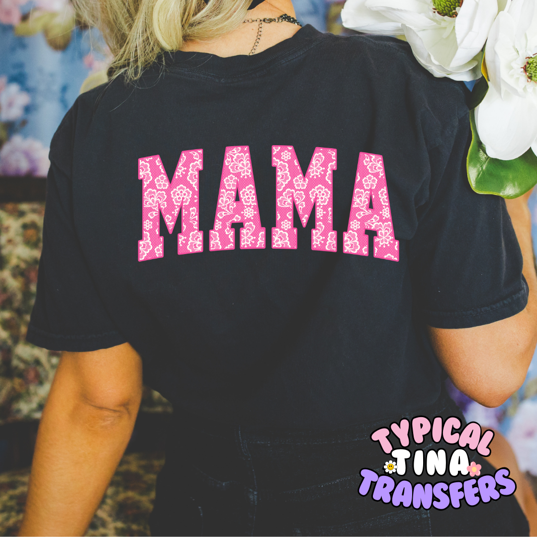 Lace Embroidery pink Mama | DTF Screen Print | POD