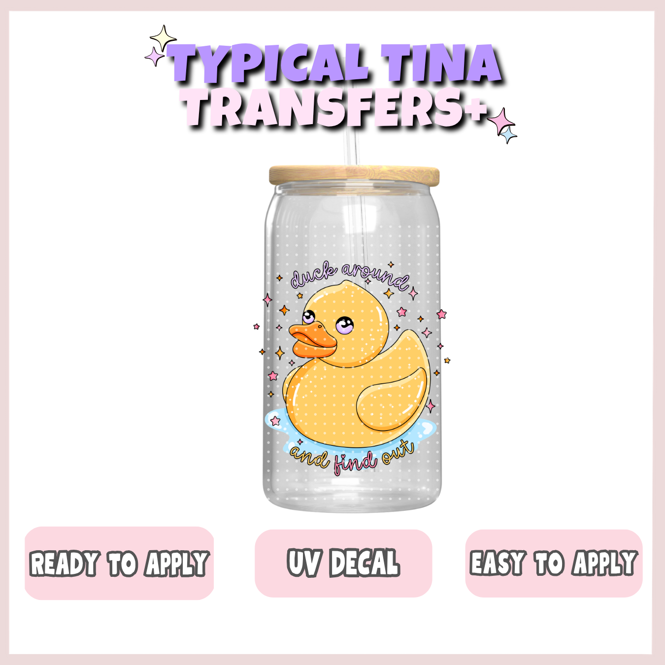 duck around and find out | UV decals | POD