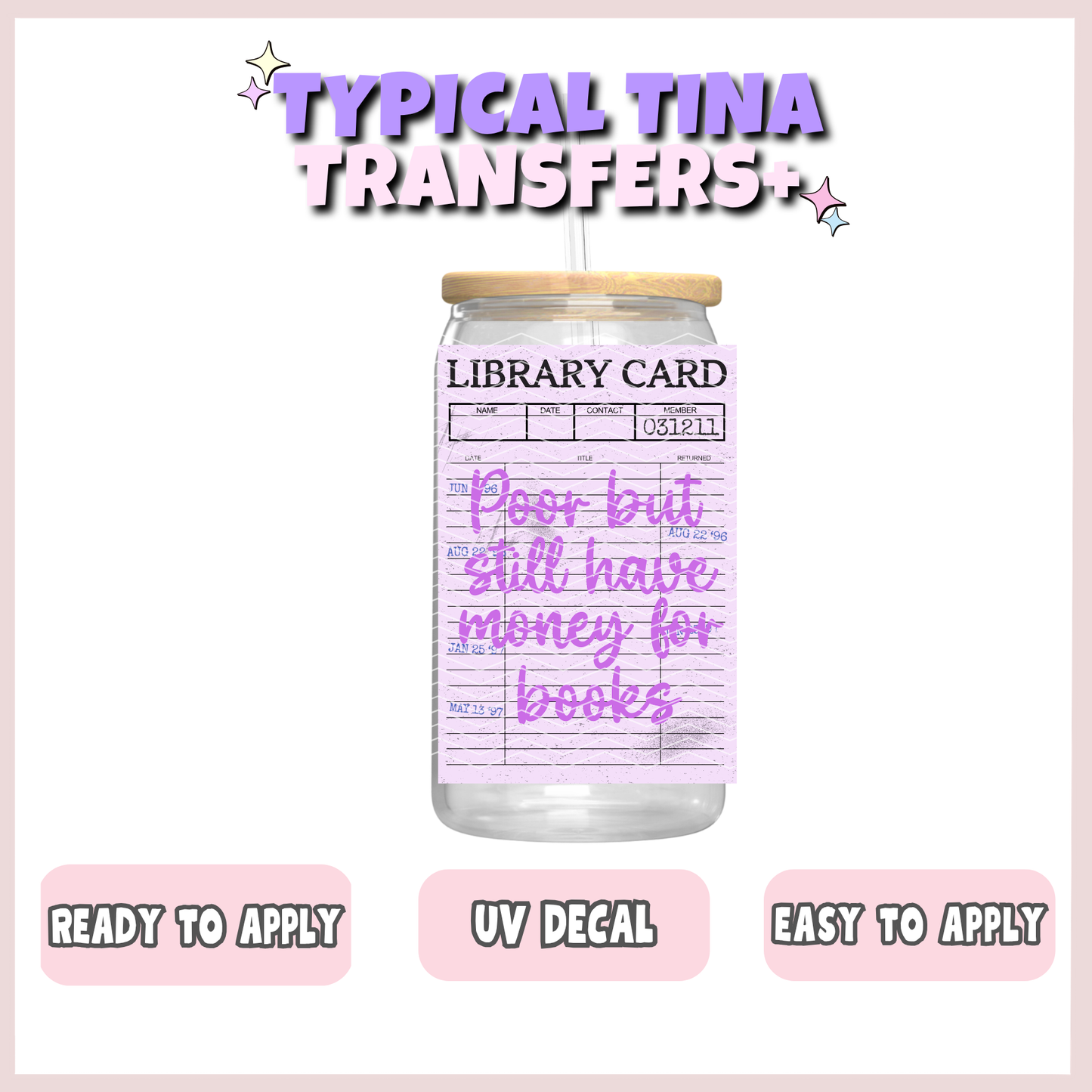 Library card - poor but still have money for books | UV decals | POD