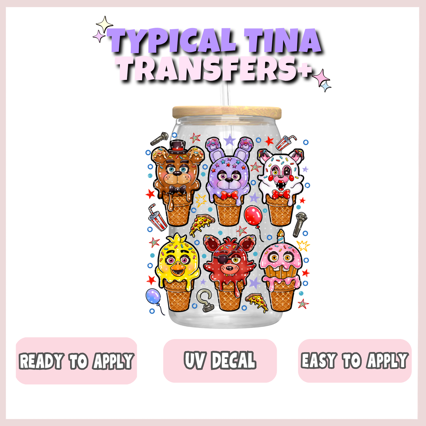 FN*F popsicles | UV decals | POD