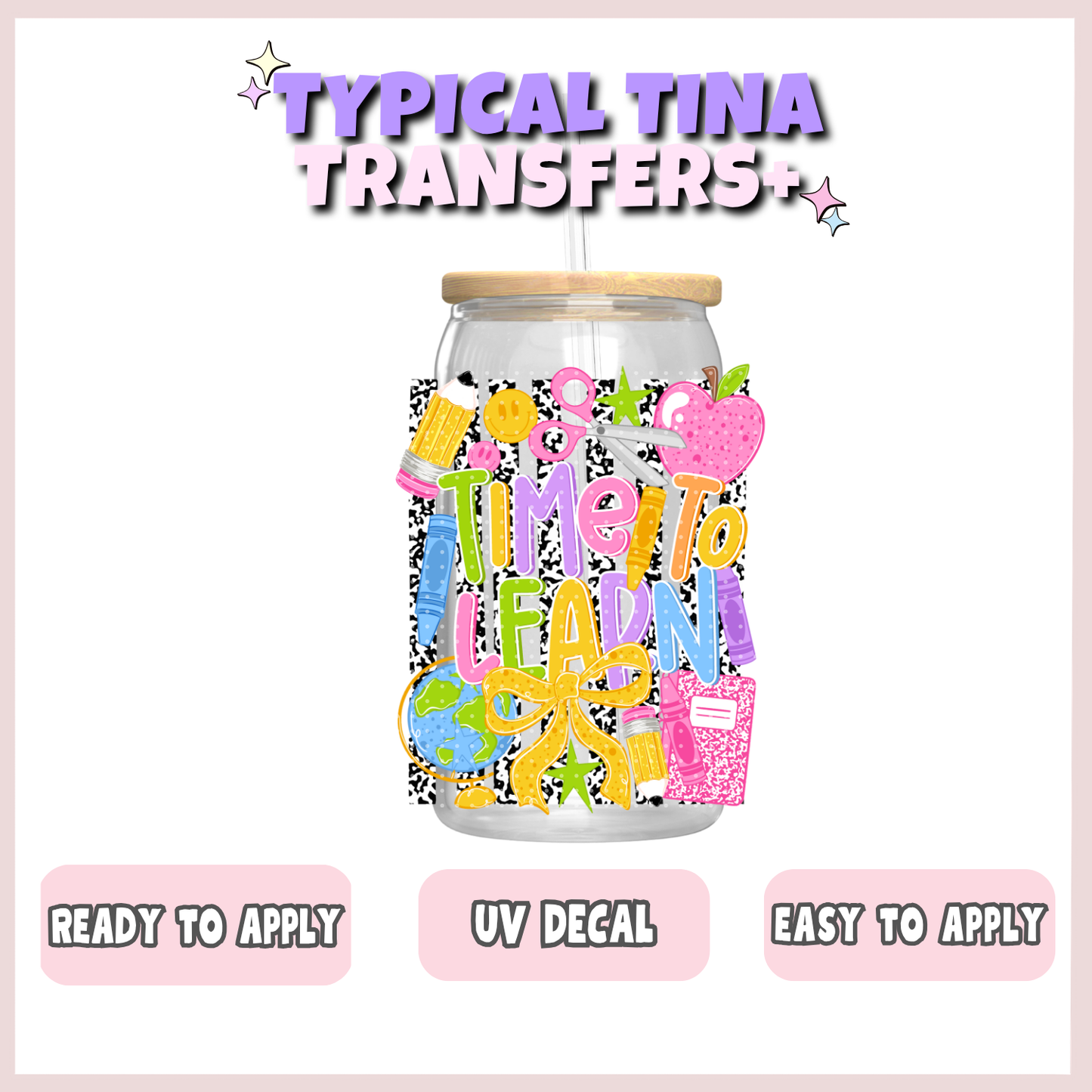Time to learn (white outline) | UV decals | POD