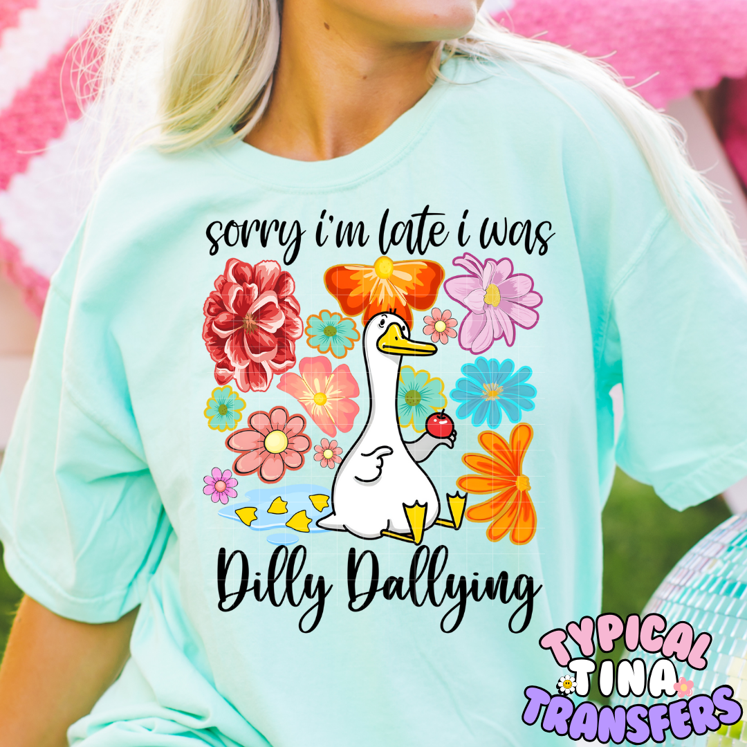 Dilly Dally Goose | DTF Screen Print | POD - Choose Design