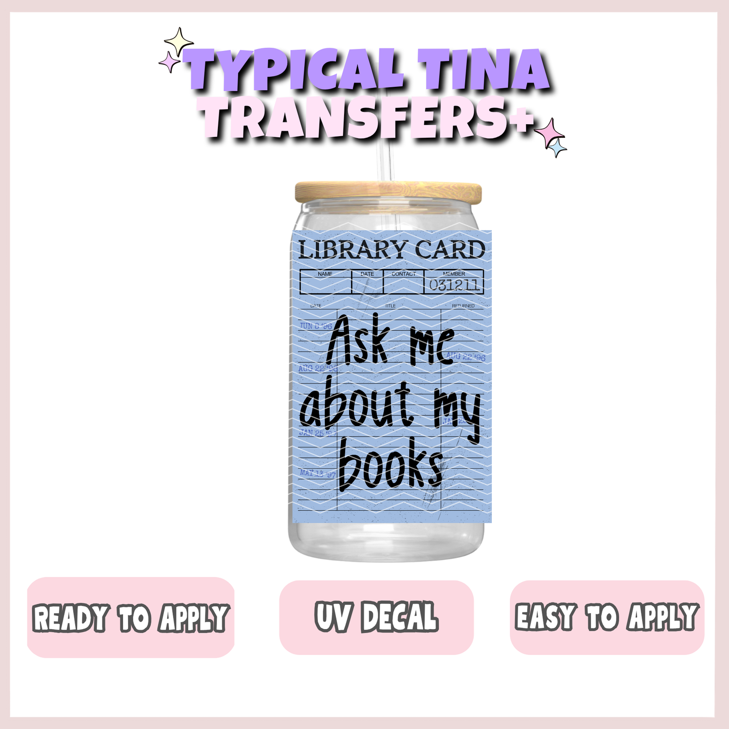 Library card -ask me about my books | UV decals | POD