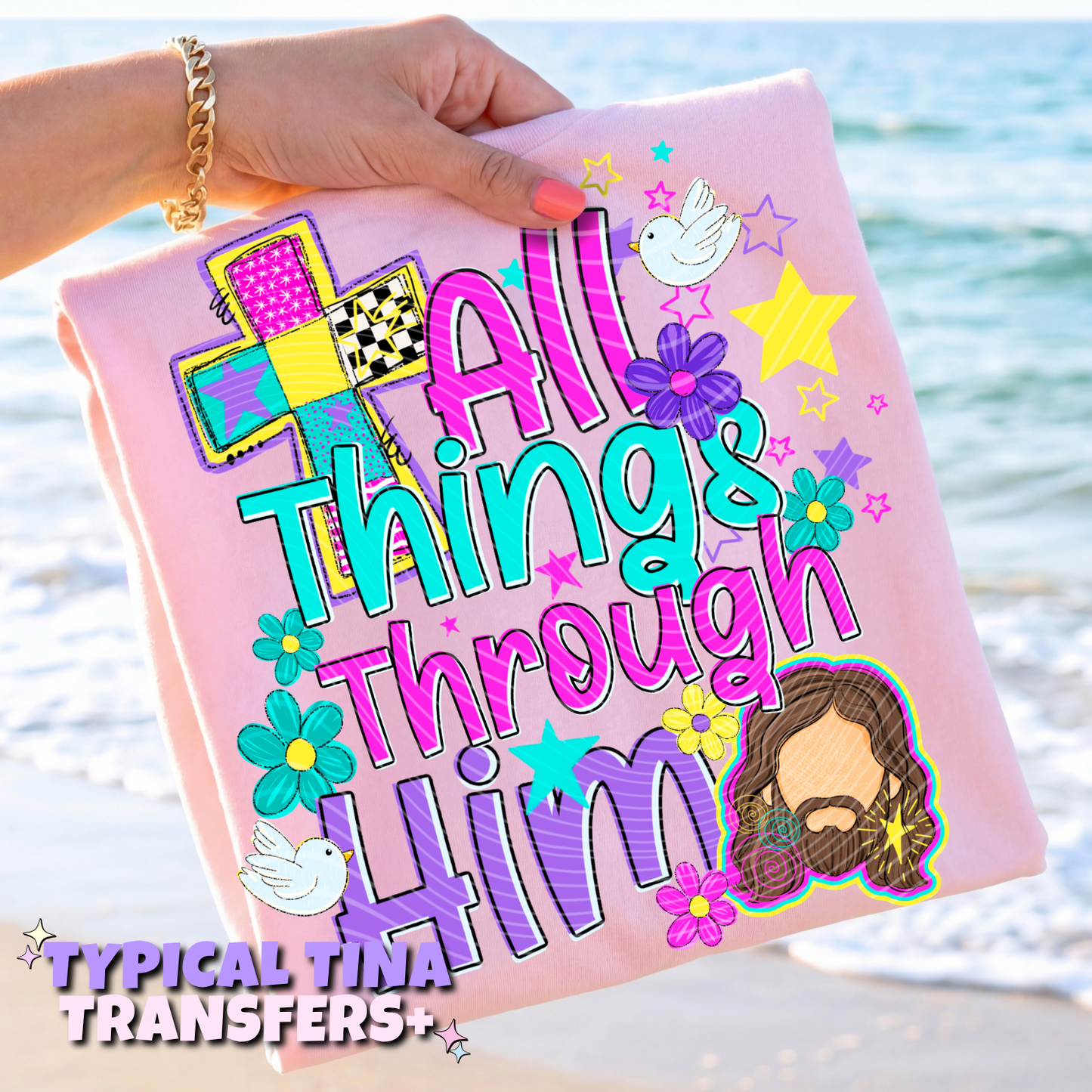All things thru him | DTF Transfers | POD