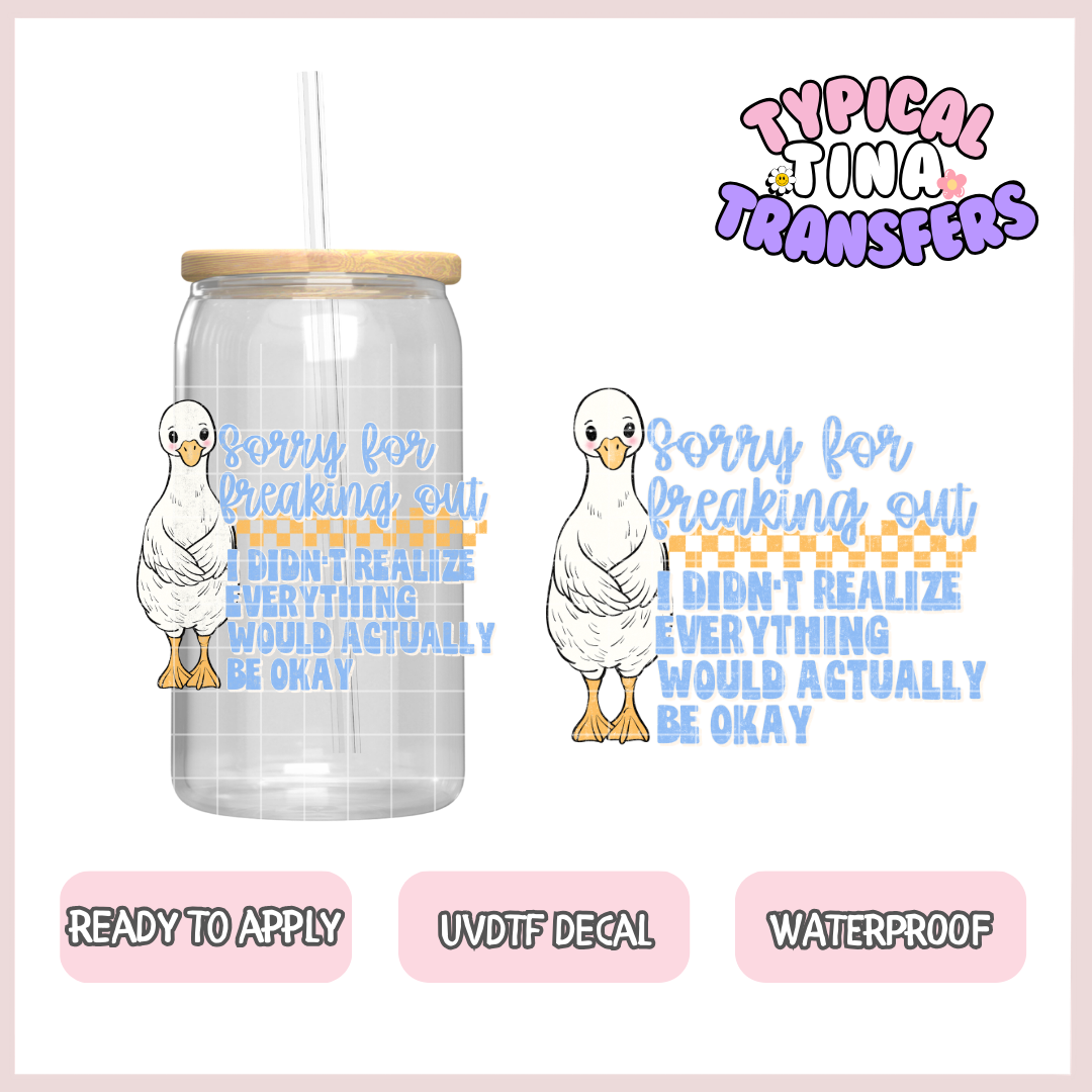 sorry for freaking out | UV decals | POD