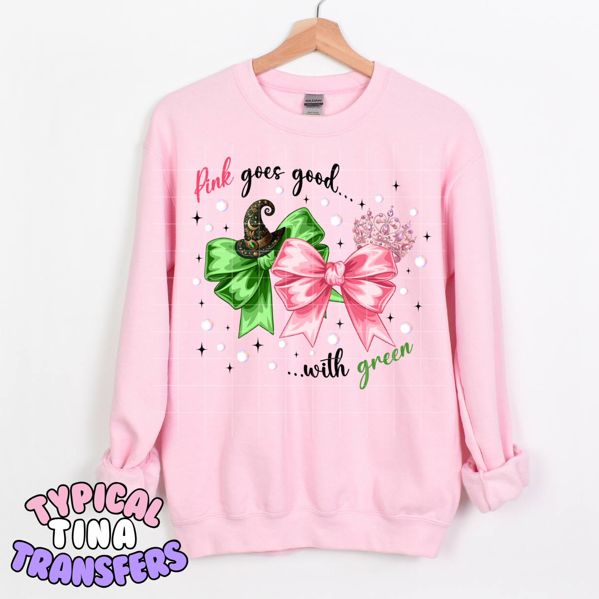 Pink goes good with green | DTF Transfer | POD