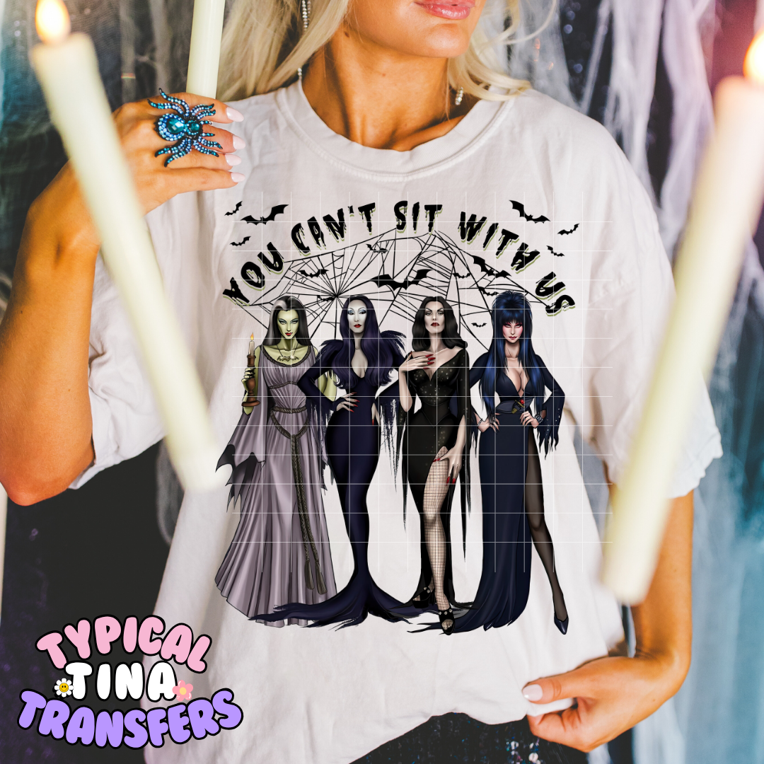 You can't sit with us | DTF Transfer | POD