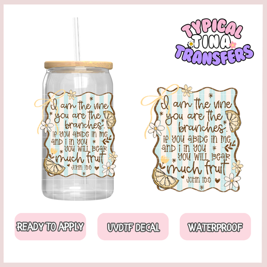 I am the one John 15:5 | UV decals | POD