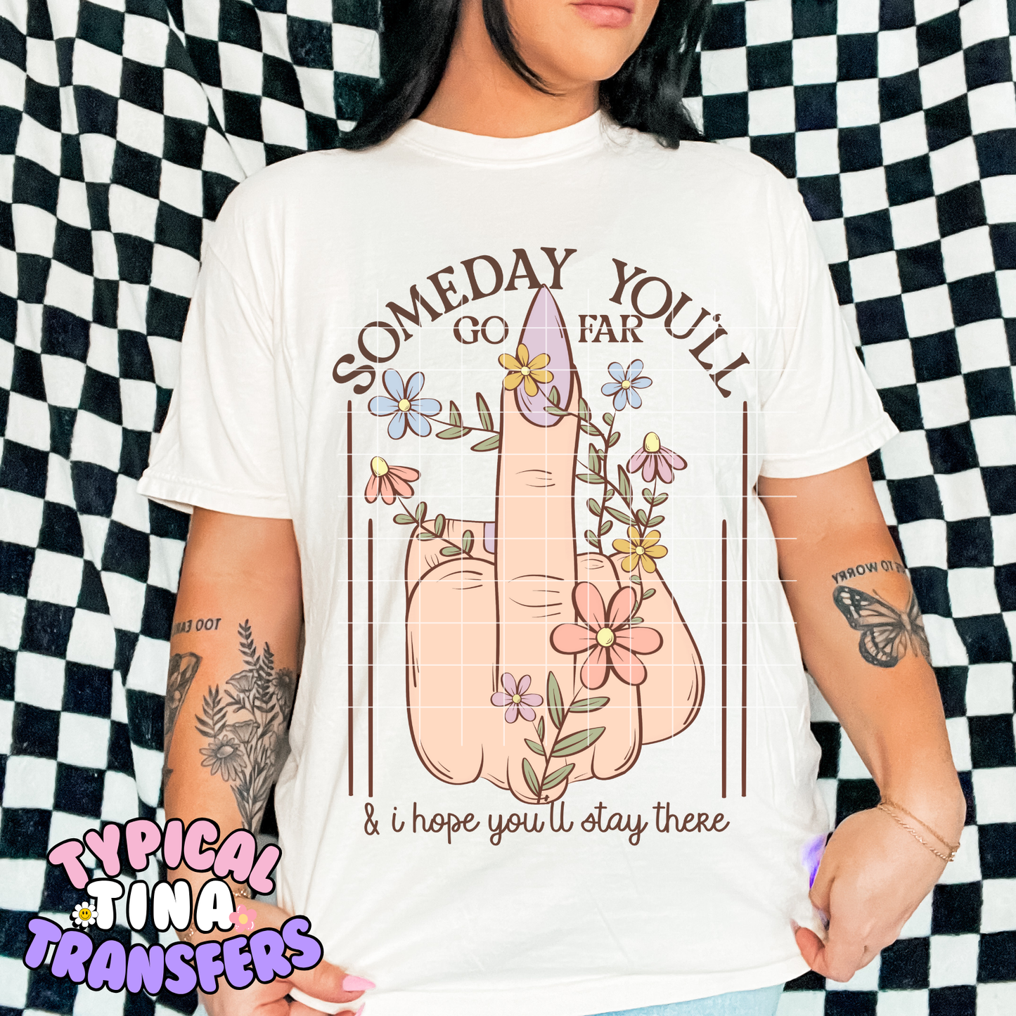 Someday you'll go far | DTF Transfer POD