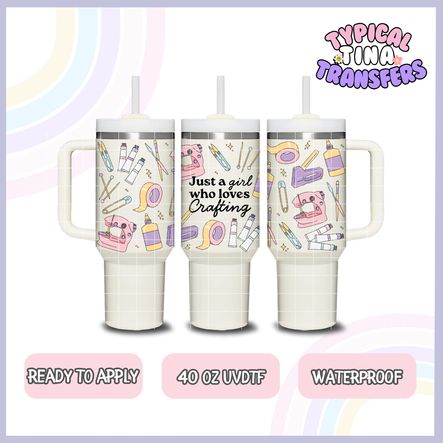 Girl & Crafting | 40oz UVDTF Wrap | POD