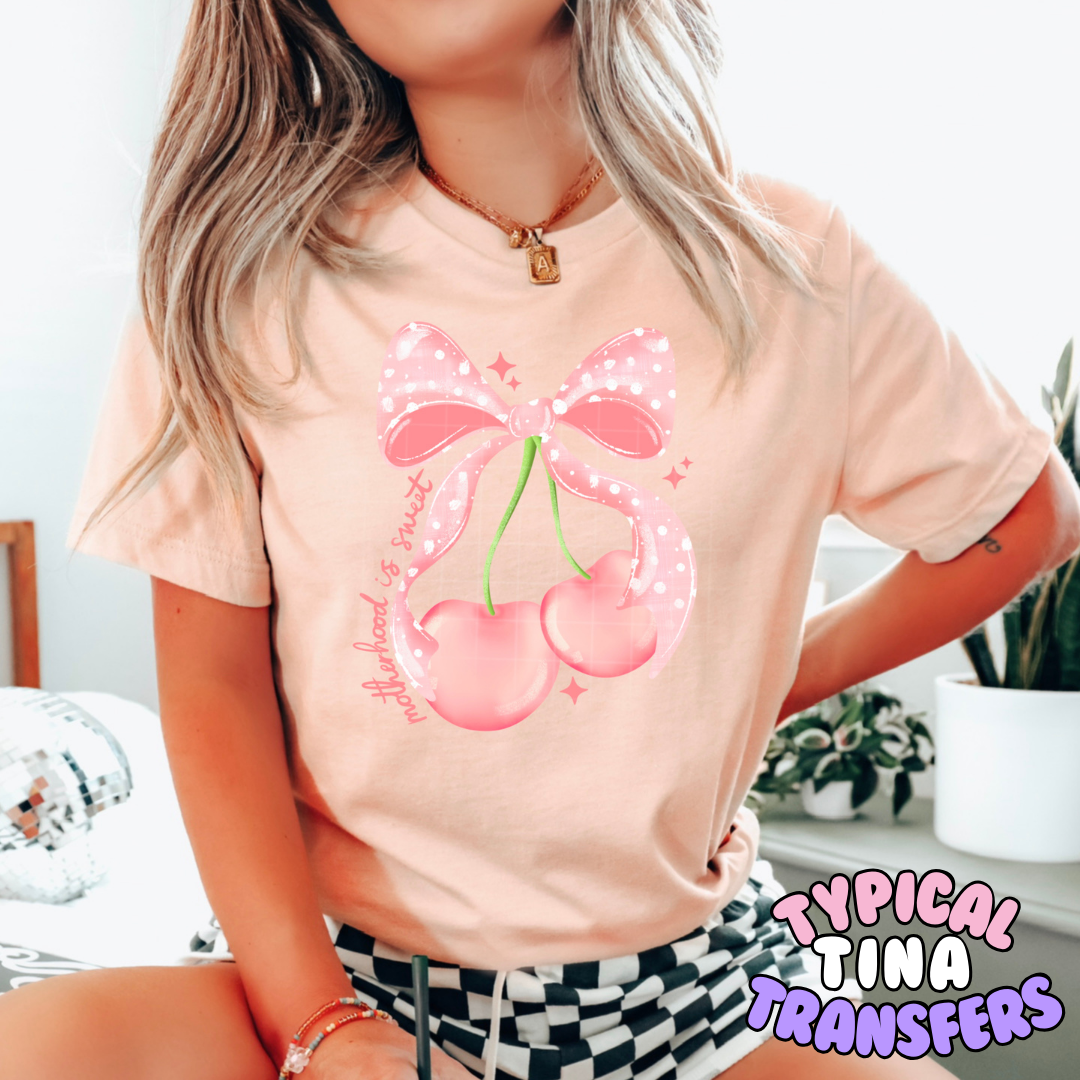 Motherhood is sweet | DTF Transfers | POD