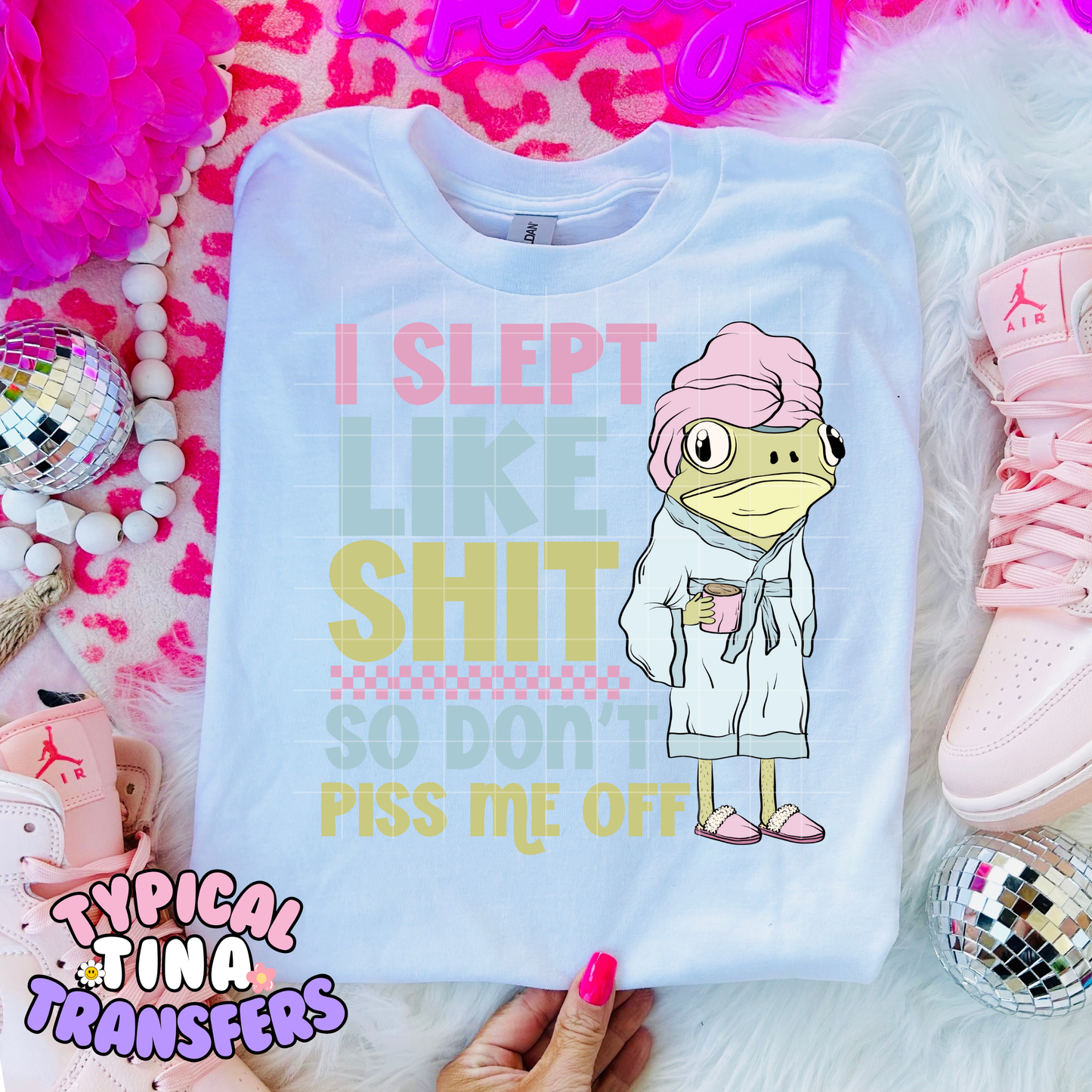 Frog - I slept like sh*t | DTF Transfer | POD