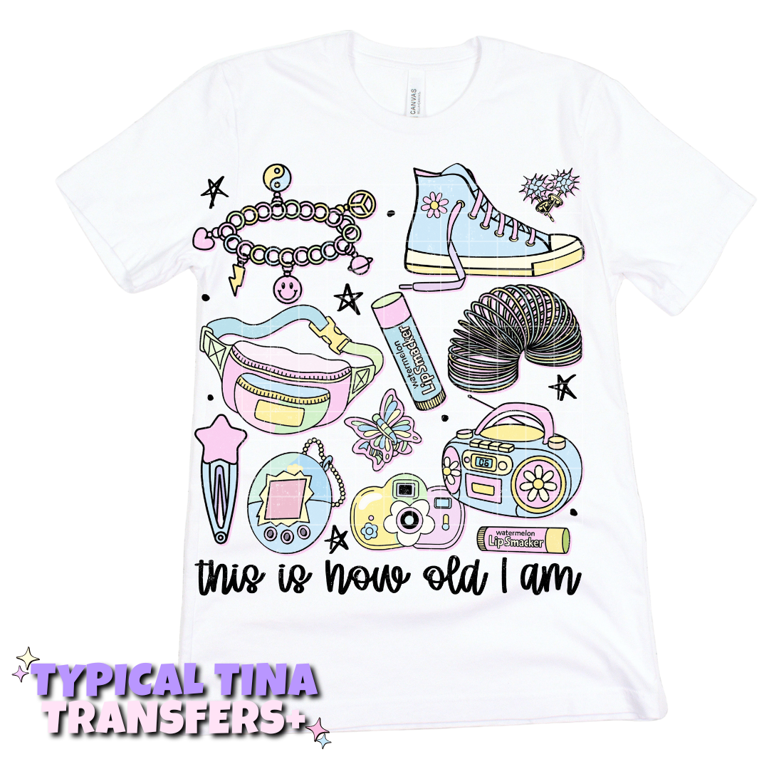 This is how old I am | DTF Transfers | POD