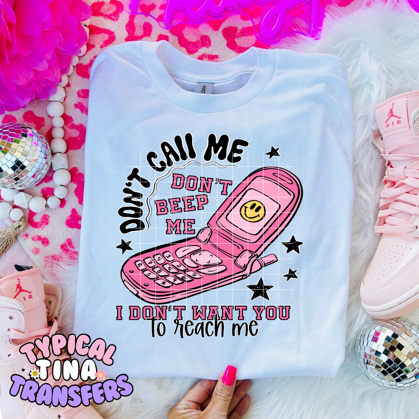 don't call me don't beep me | DTF Transfer | POD