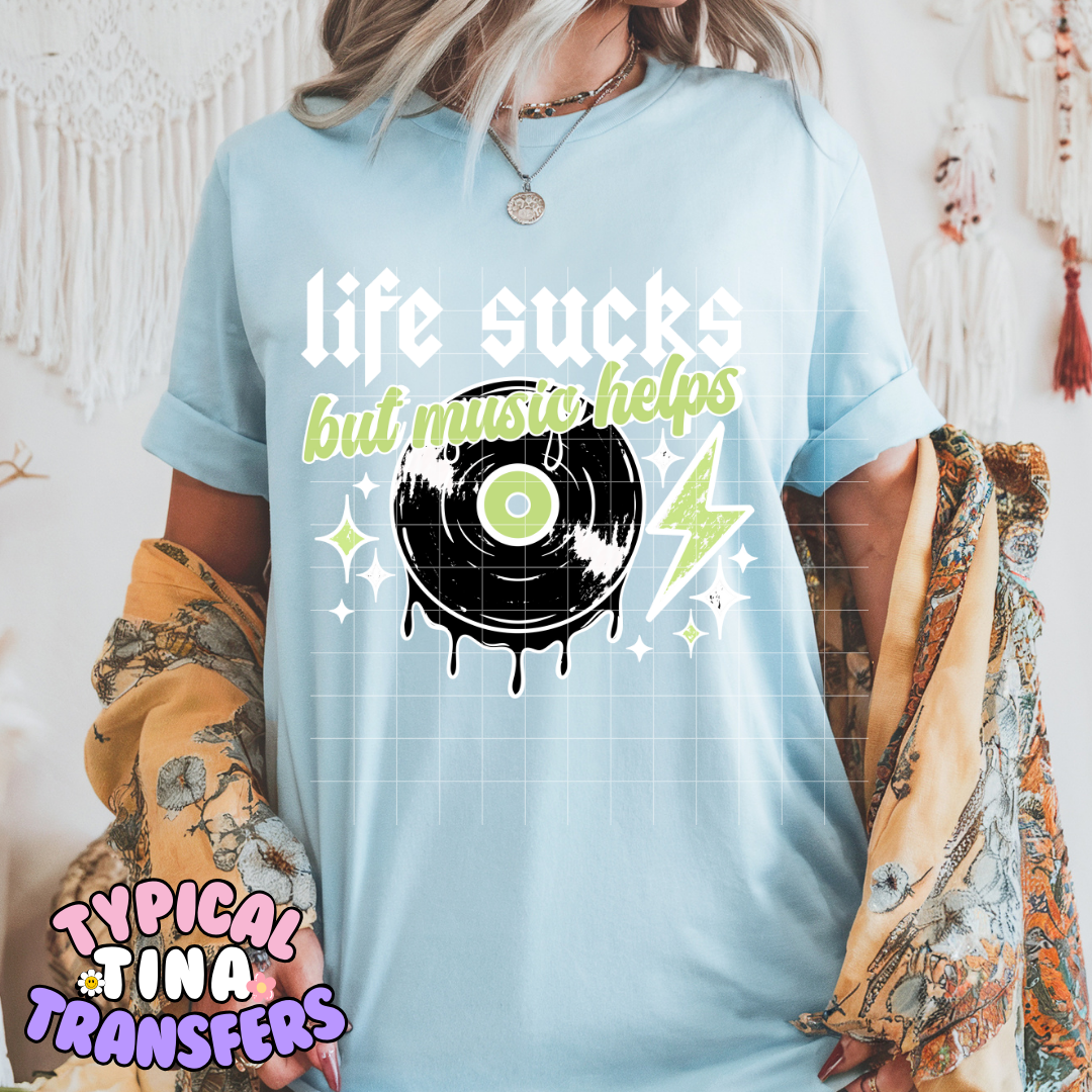Life sucks music helps (white outline) | DTF Screen Print | POD