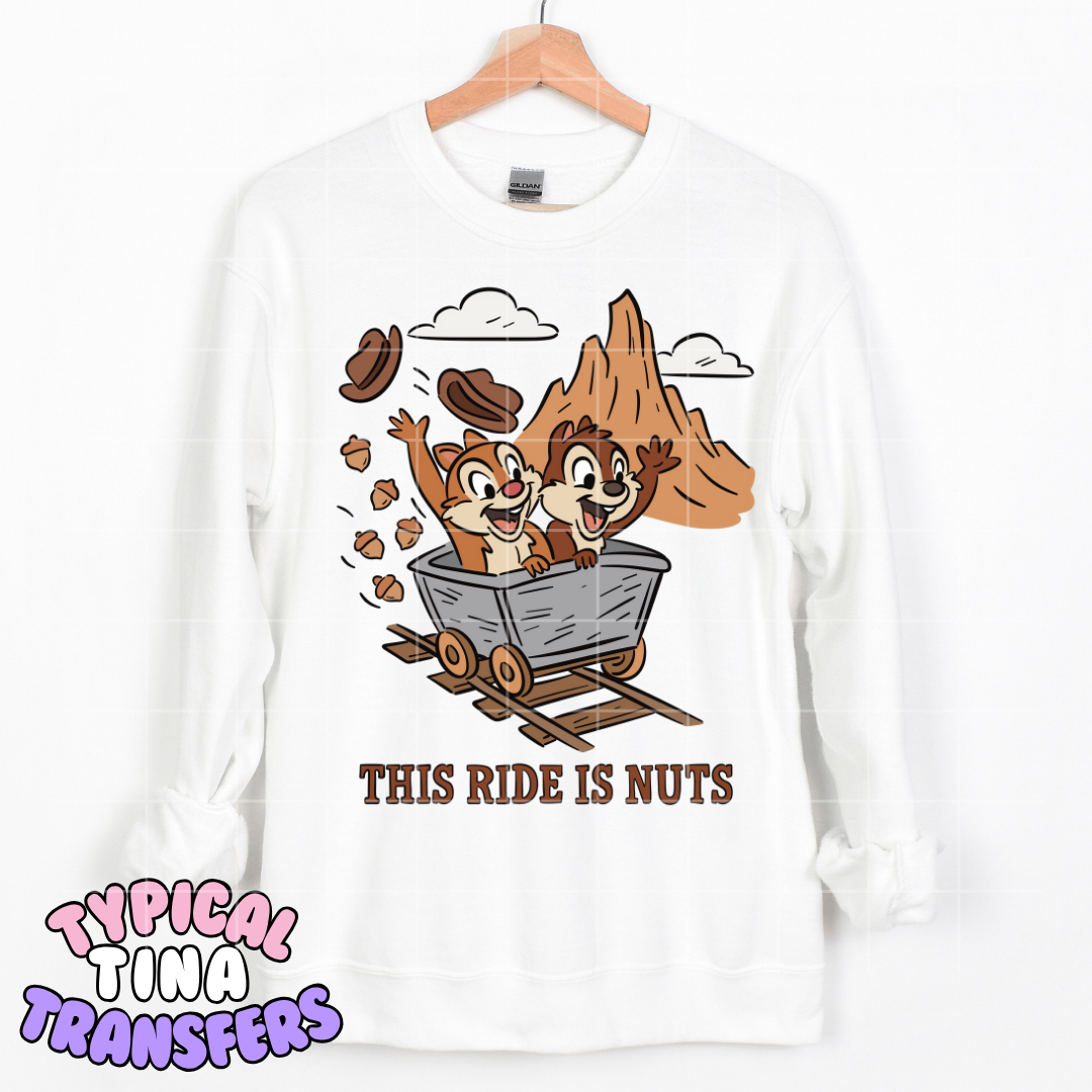 This ride is nuts - C&D | DTF Transfer | POD