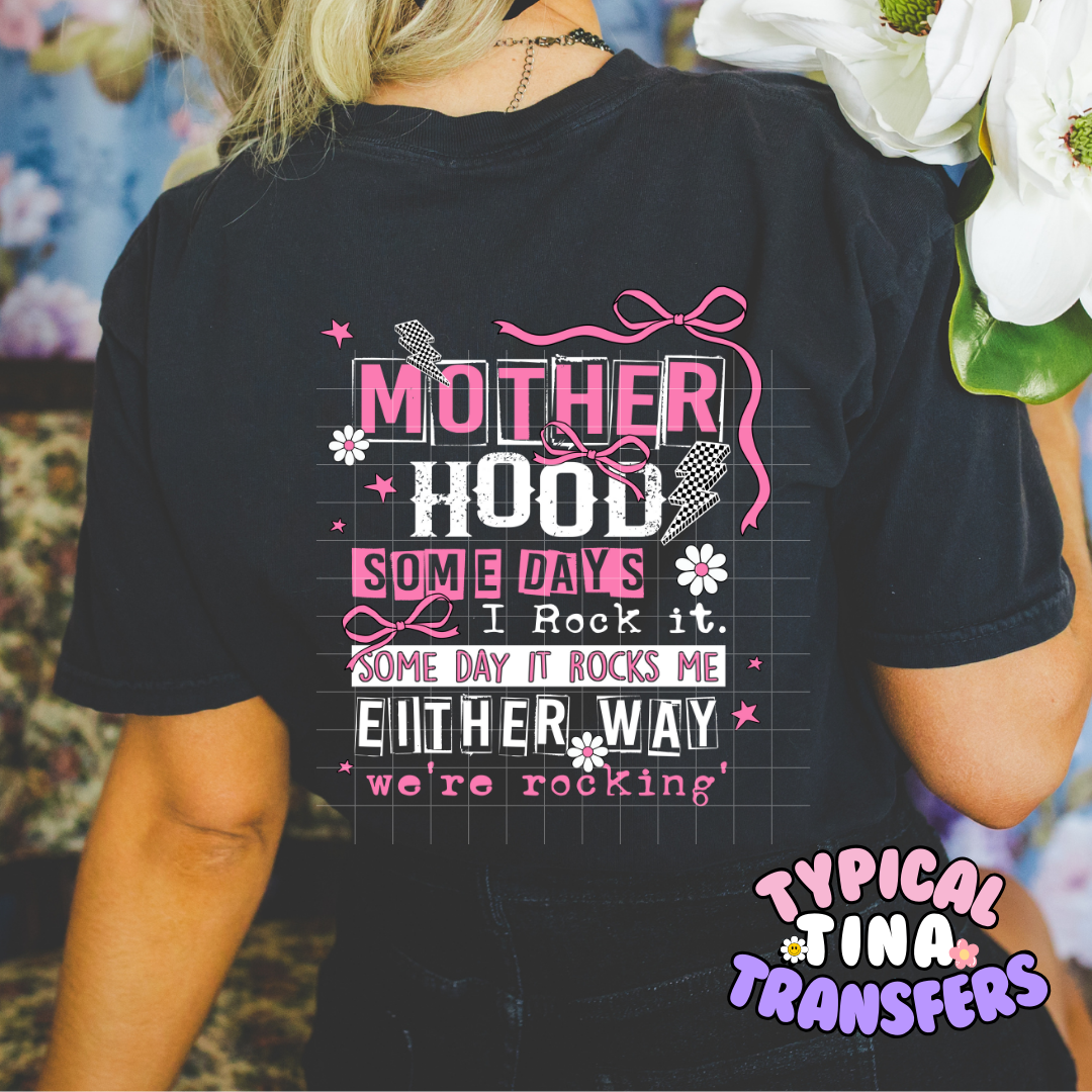 MotherHood some day it rocks me | DTF Screen Print | POD