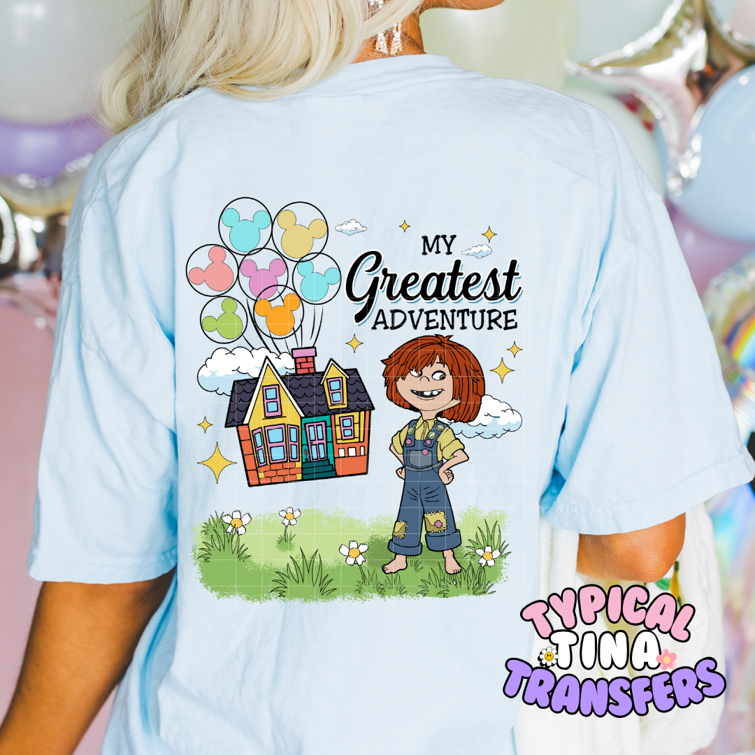 Always my Greatest Adventure | DTF Screen Print |