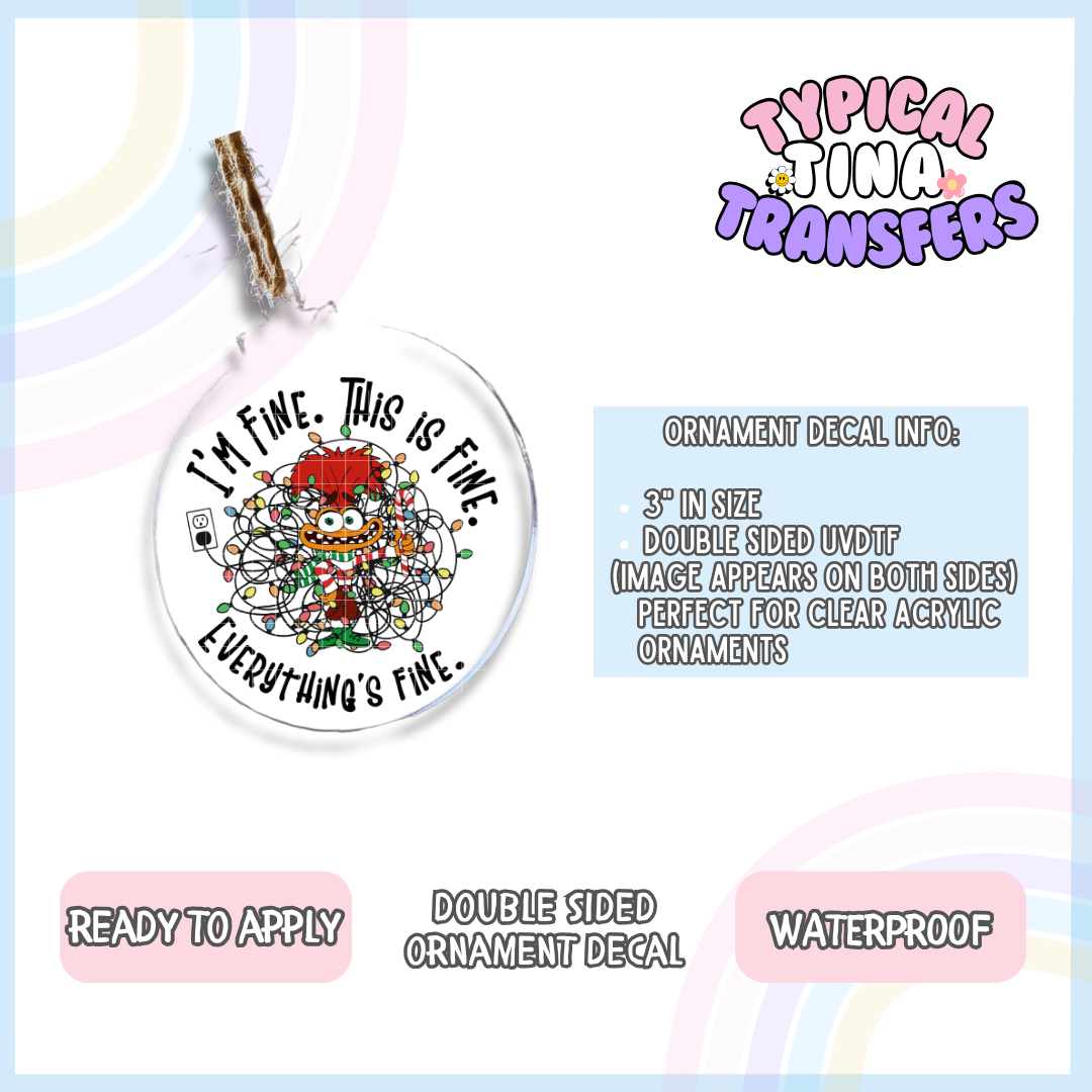 I'm Fine Anxiety | 3" Ornament Decal | POD