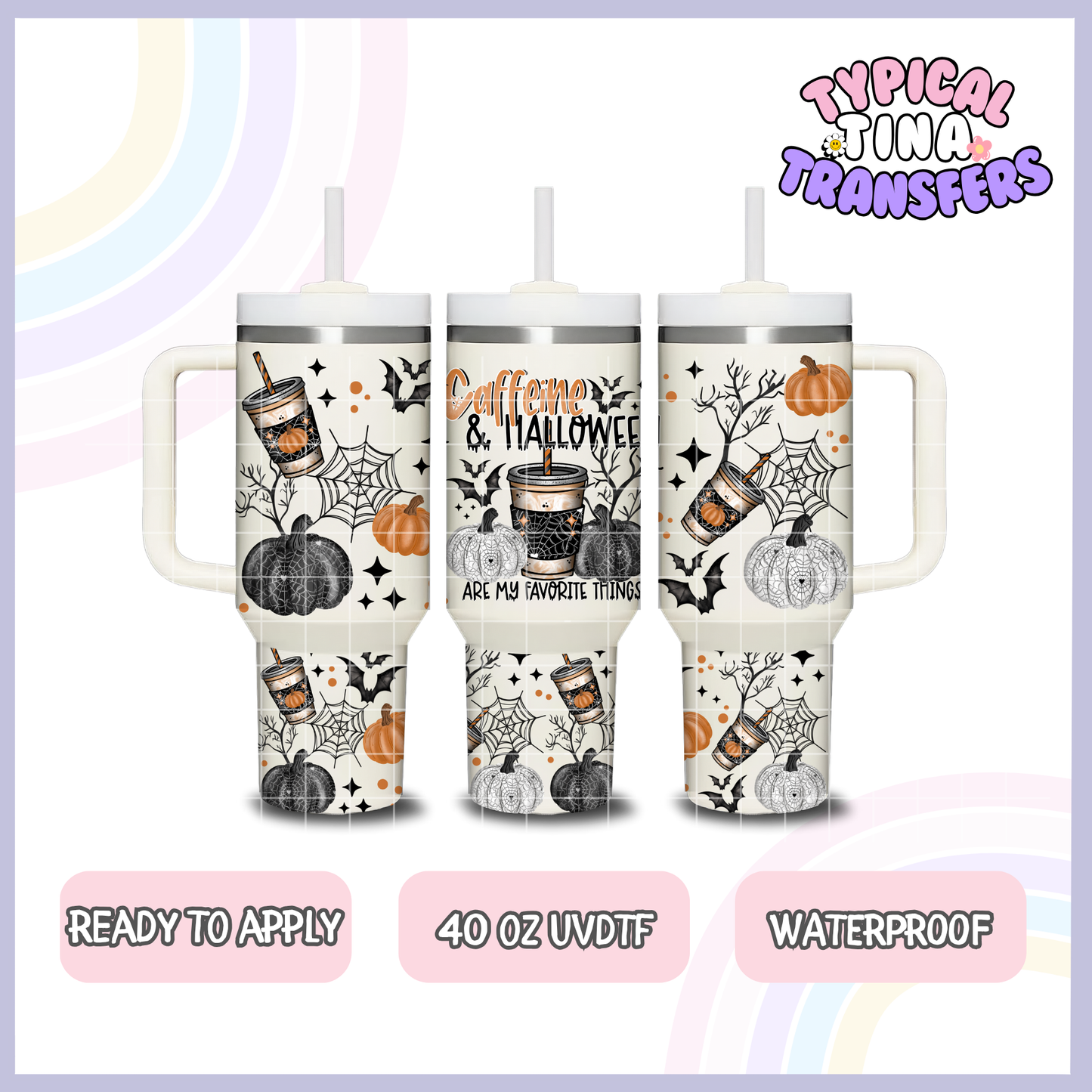 Caffeine and Halloween | 40oz UVDTF Wrap | POD
