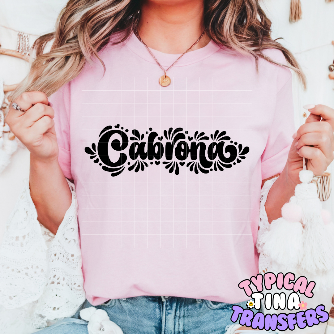 Cabrona (black) | DTF Screen Print | POD