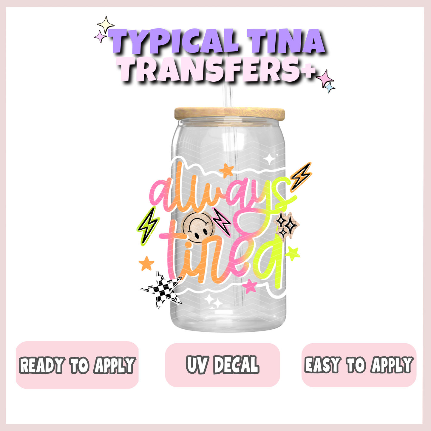Always tired | UV decals | POD
