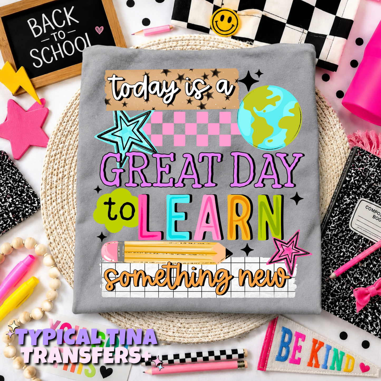 Today is a great day to learn something new | DTF Transfers | POD