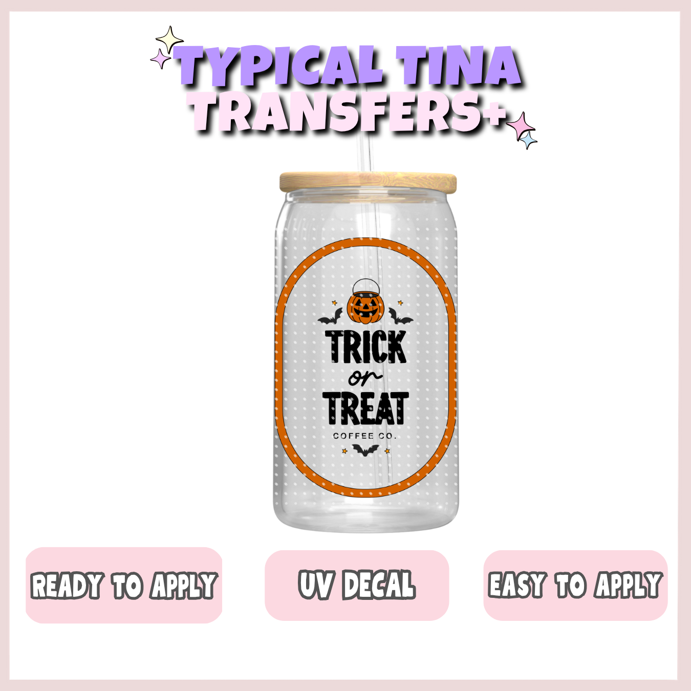 trick or treat coffee co. (orange) | UV decals | POD