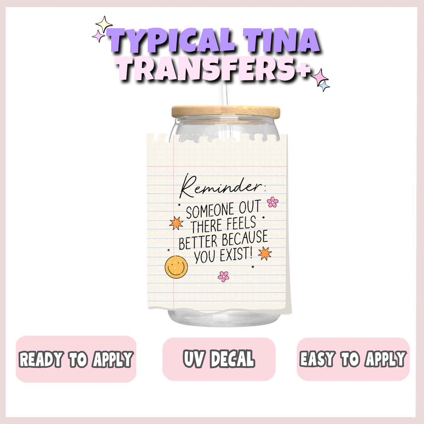 Reminder: Someone feels better | UV decals | POD