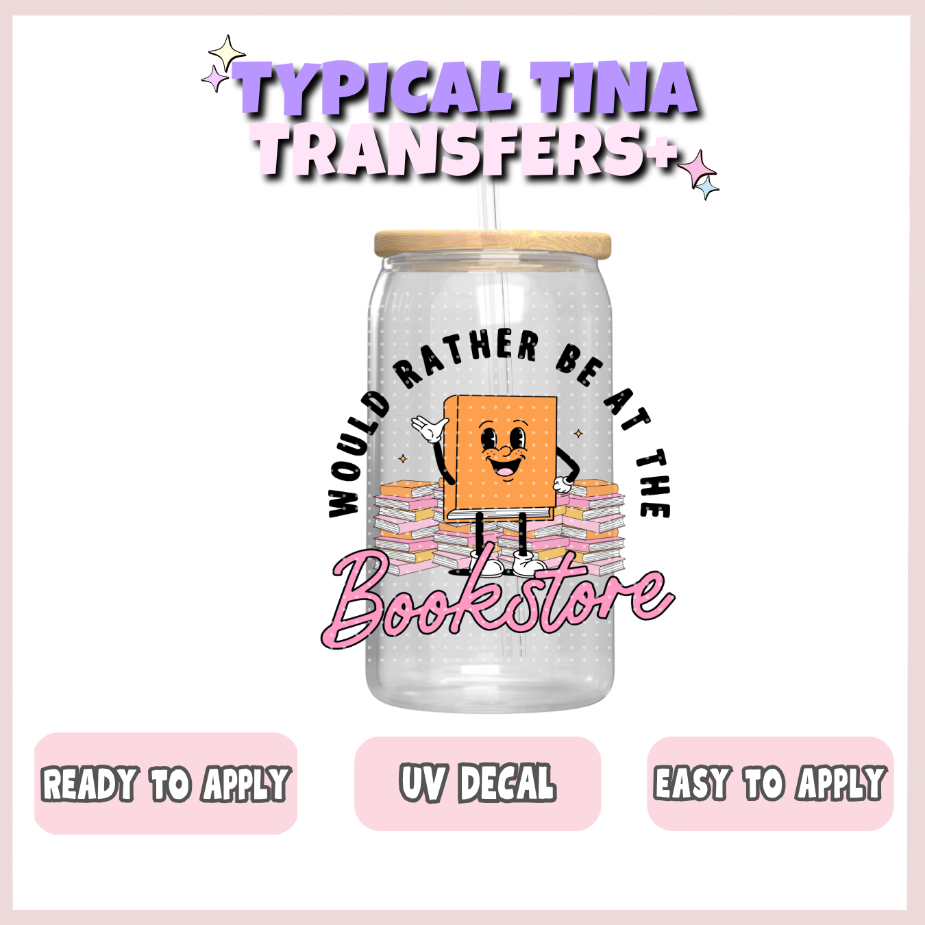 rather be at the bookstore | UV decals | POD
