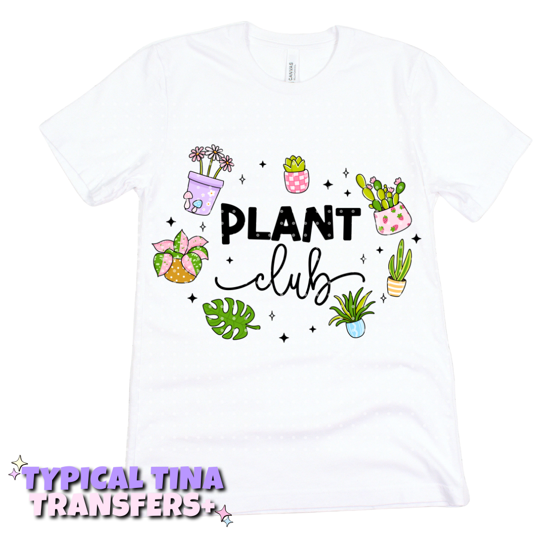 Plant club | DTF Transfers | POD