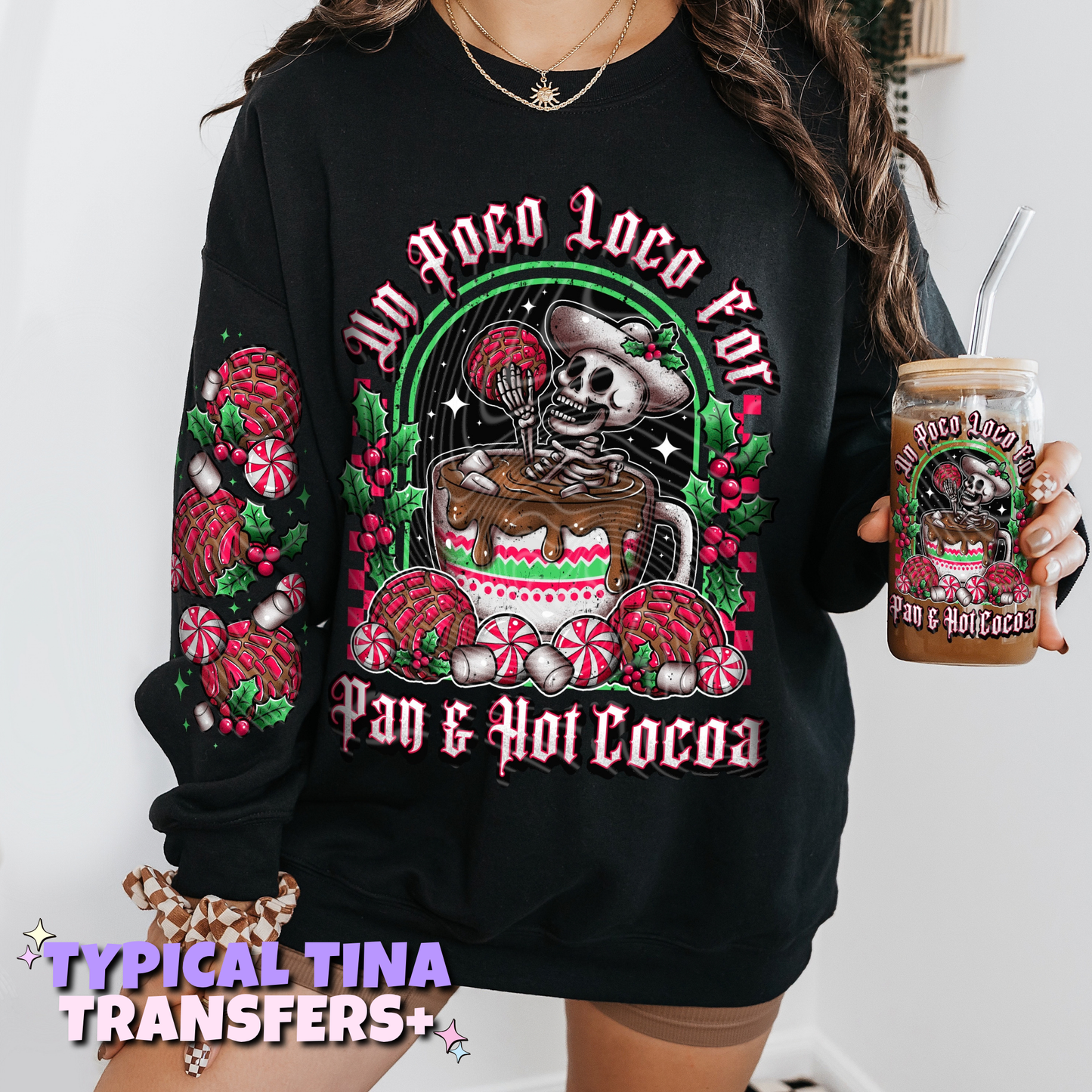 Unpoco loco for pan & hot cocoa| DTF Transfers | POD
