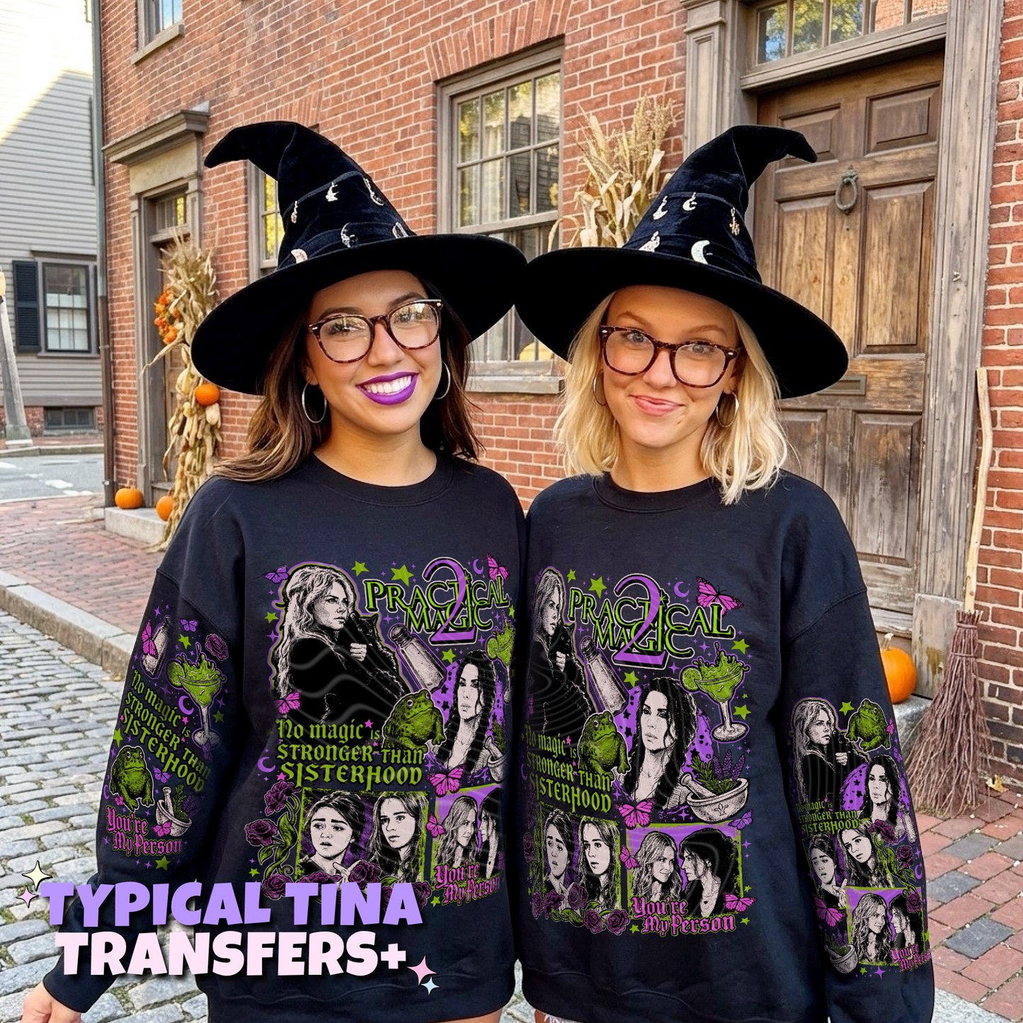 No Magic stronger -- sisters | DTF Transfers | POD