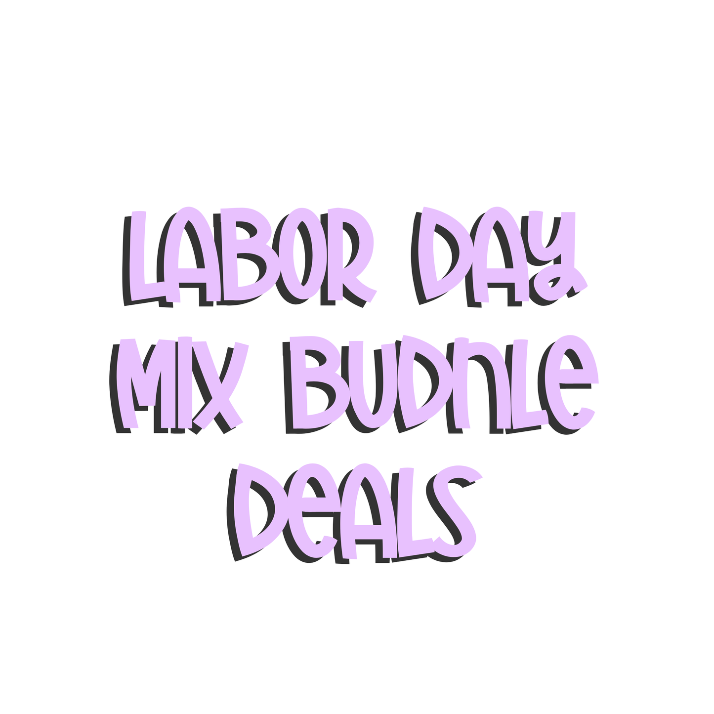 Labor day Bundle deal