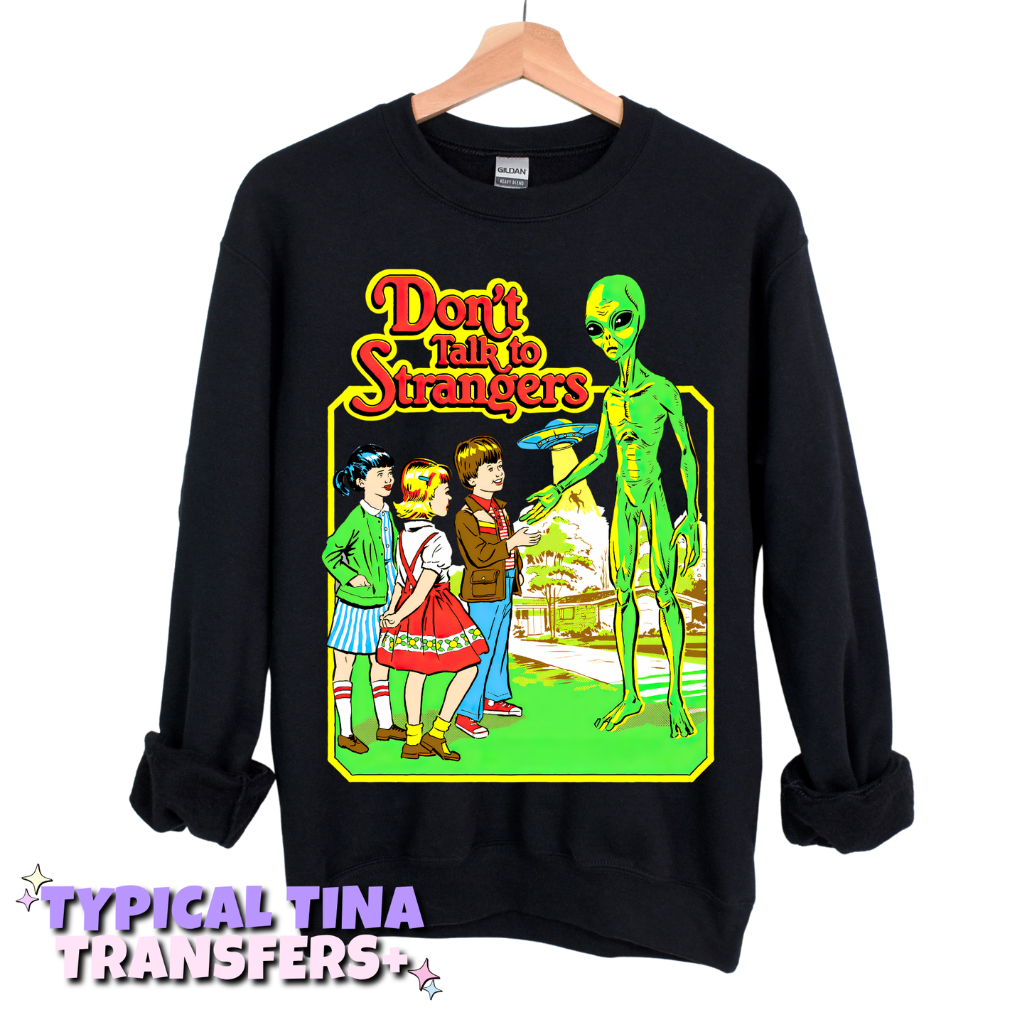 don't talk to strangers (alien)| DTF Transfers | POD