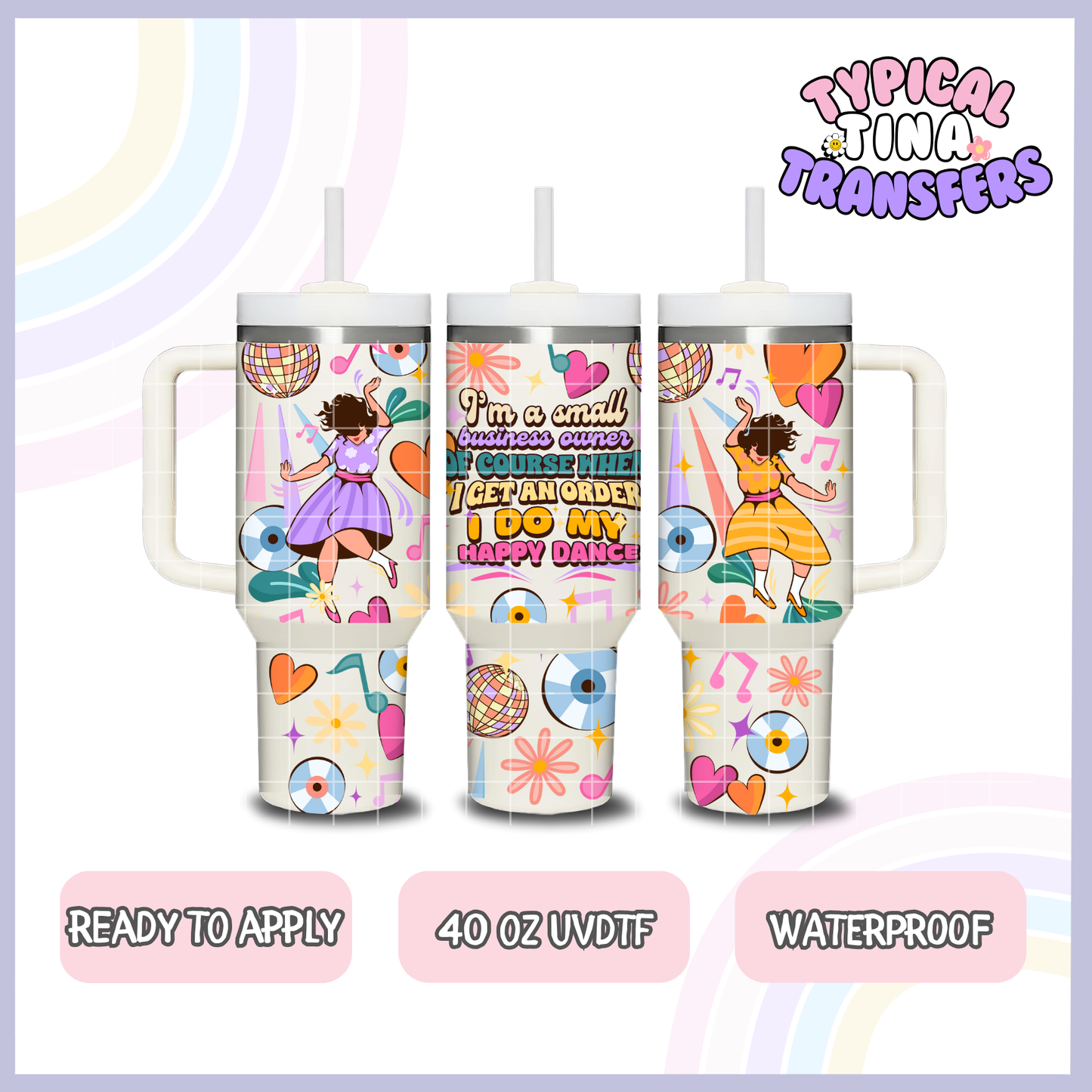 Happy Dance SBO | 40oz UVDTF Wrap | POD
