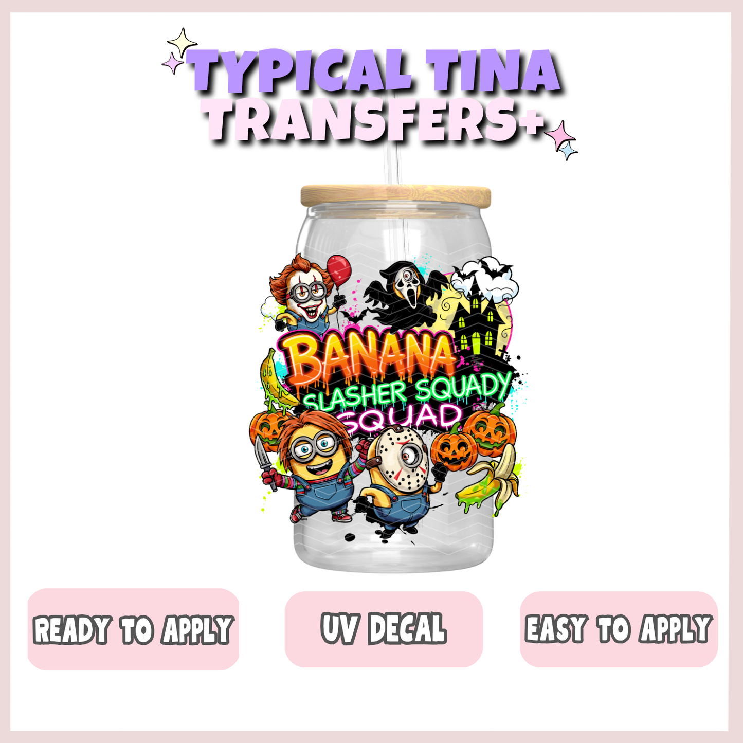 banana slasher squad | UV decals | POD