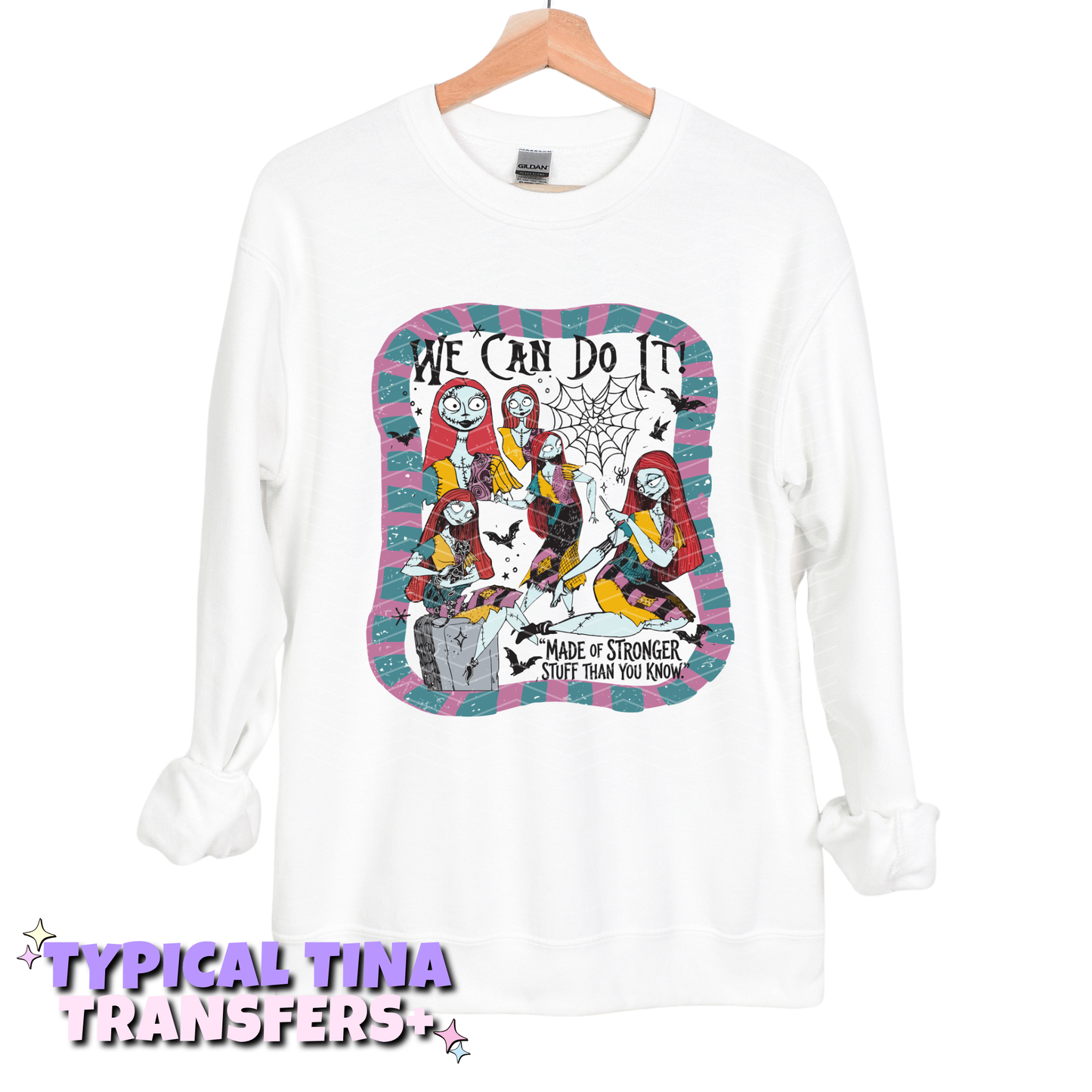 WE can do it Sally | DTF Transfers | POD
