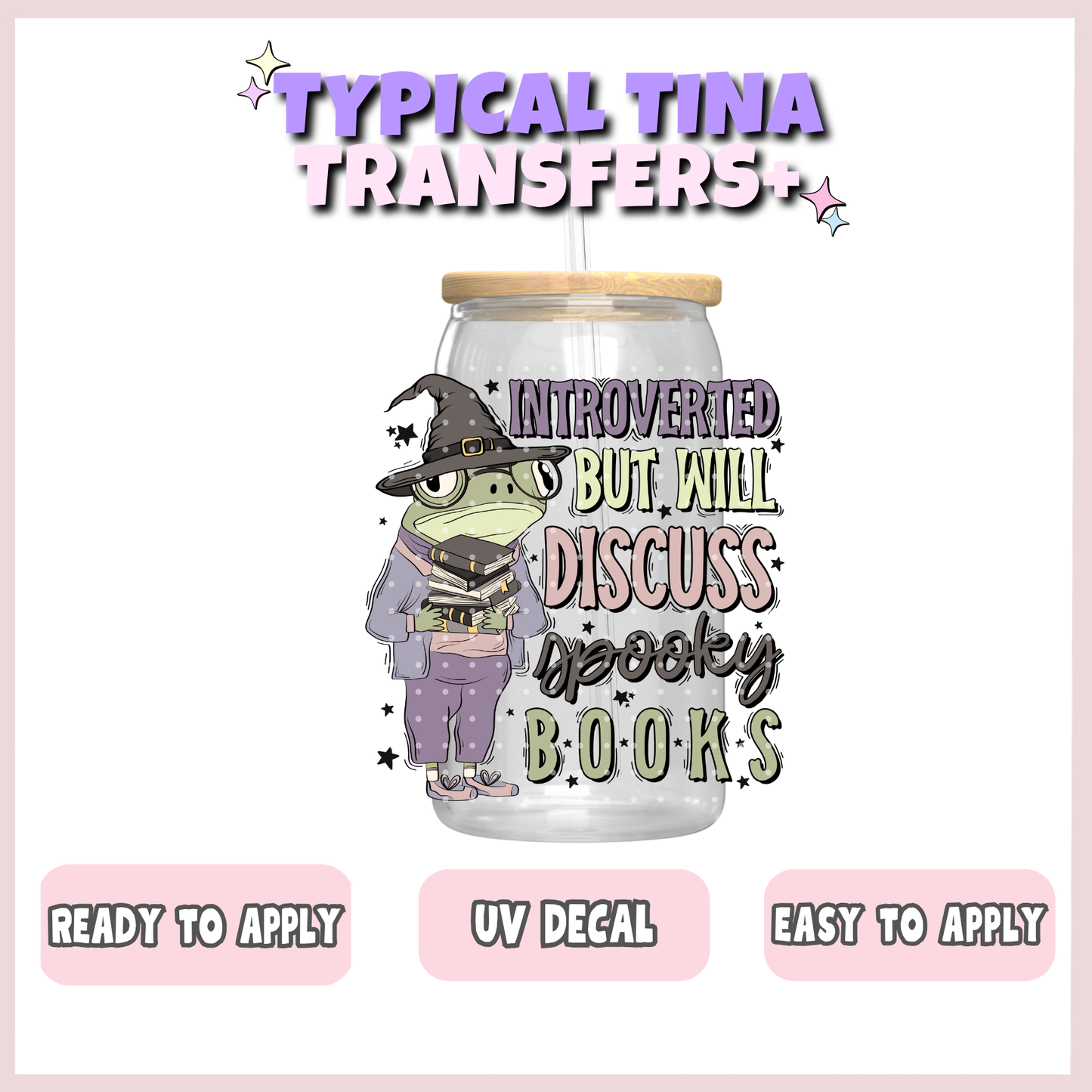introverted but will discuss spooky books | UV decals | POD