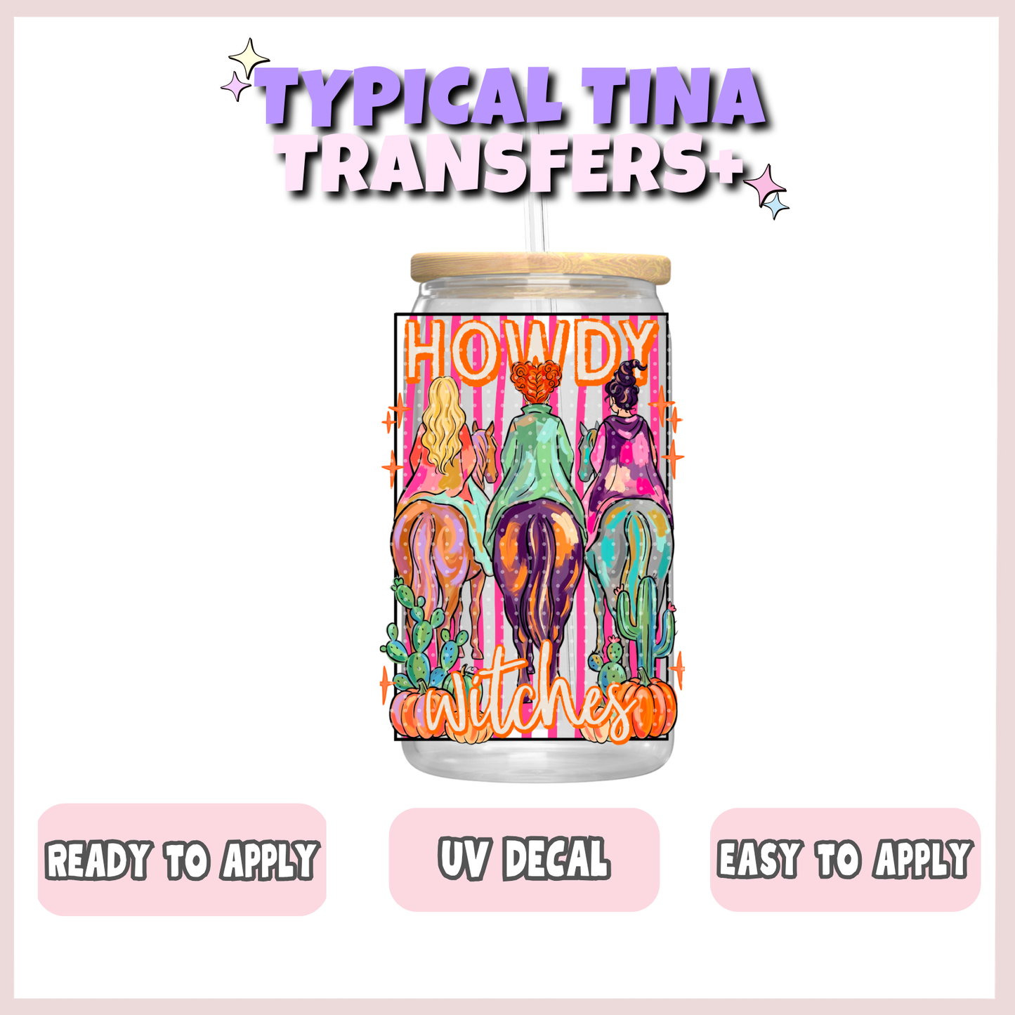 Howdy witches | UV decals | POD