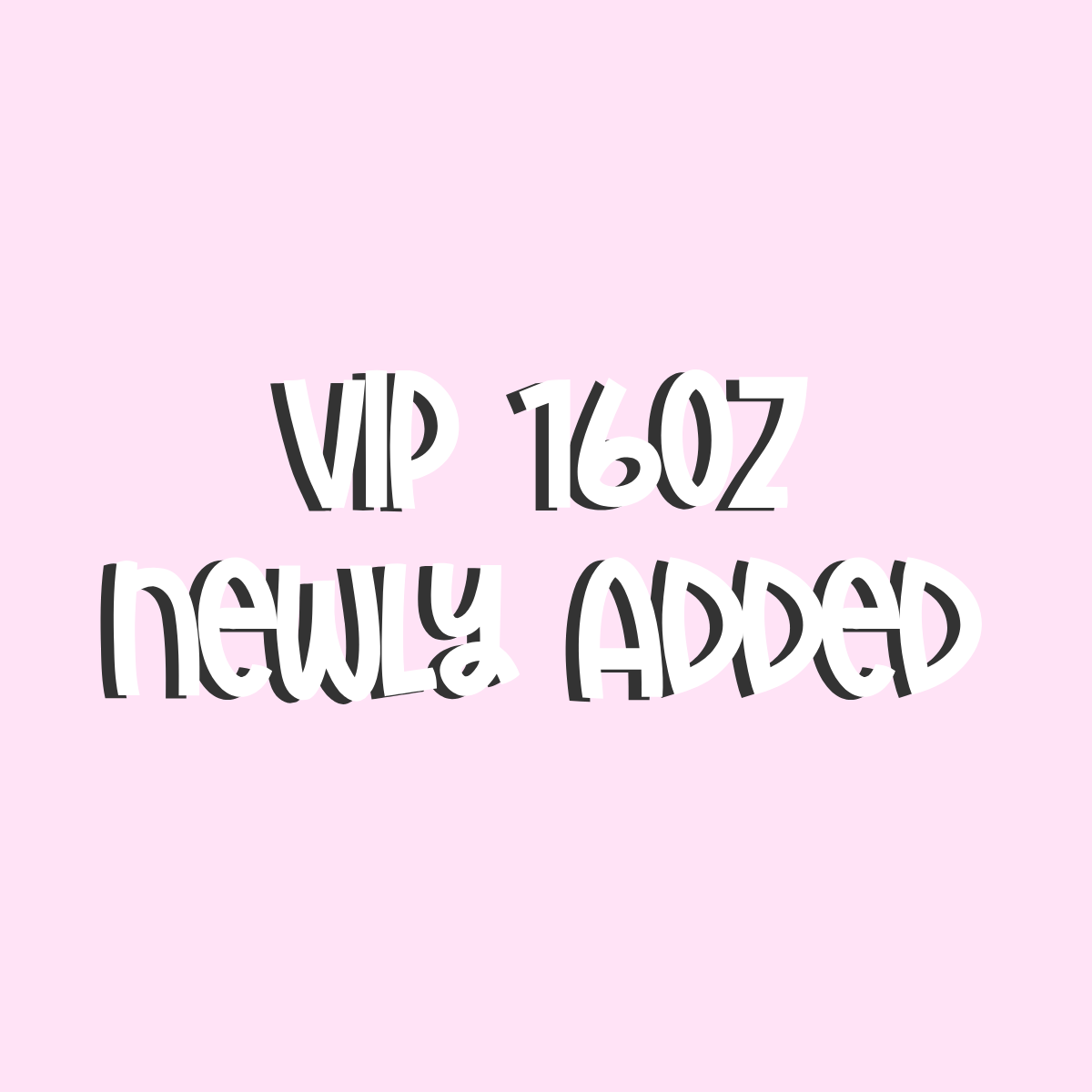 VIP - POD 16oz Newly Added