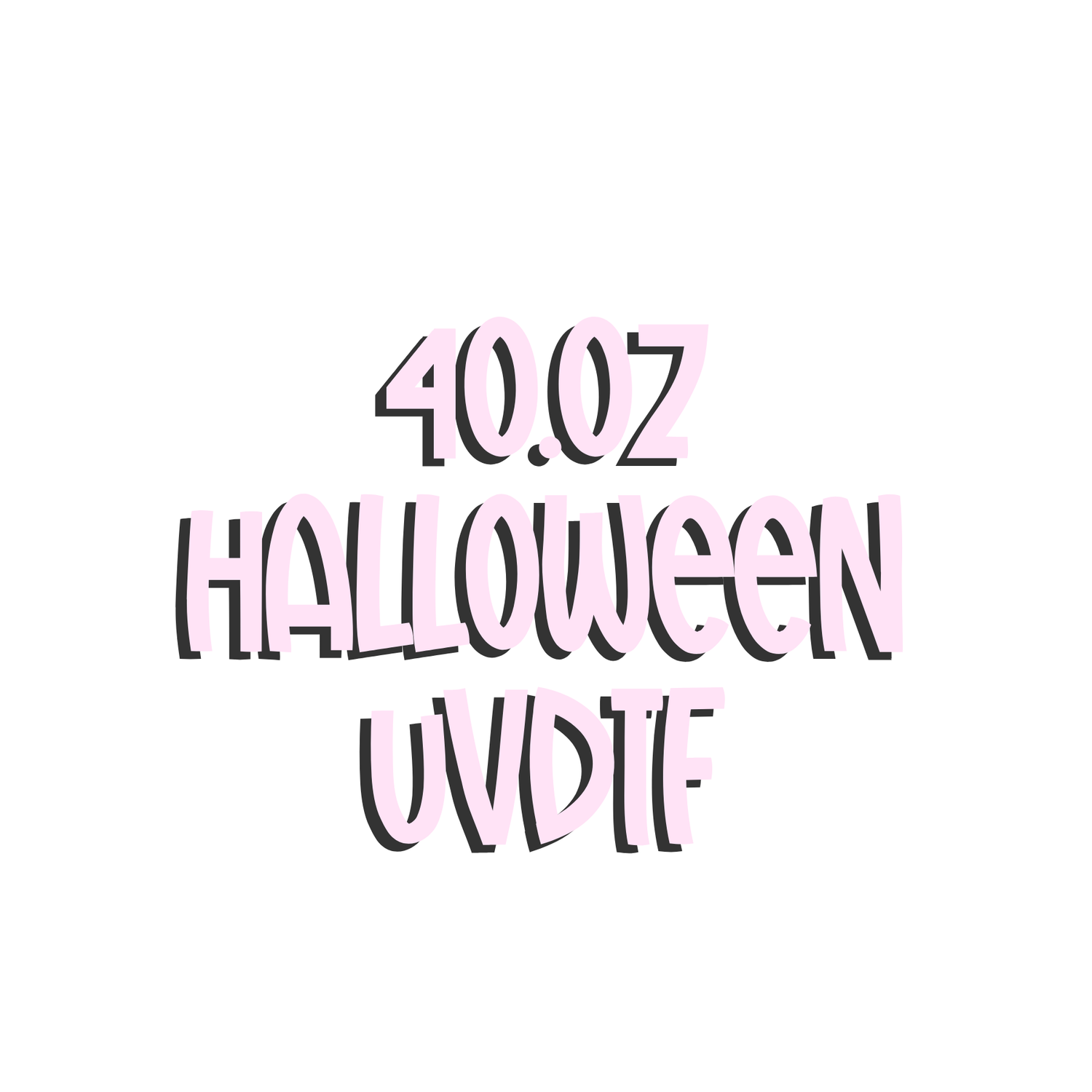VAULT POD 40oz - Halloween & Spooky